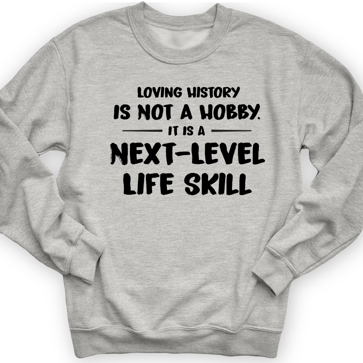 Next Level Life Skill Crewneck