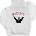 Not a Crook Hoodie