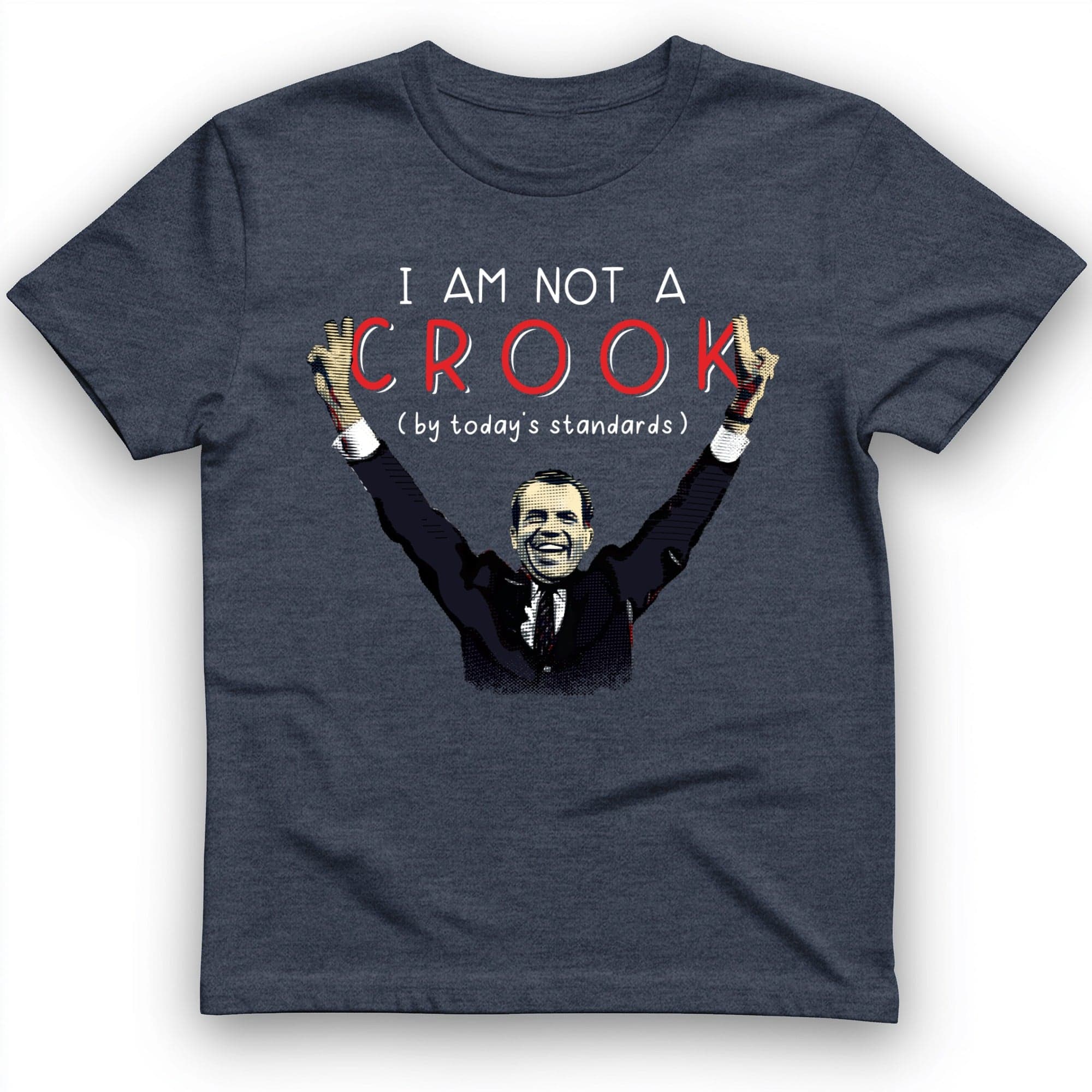 Not a Crook T-Shirt