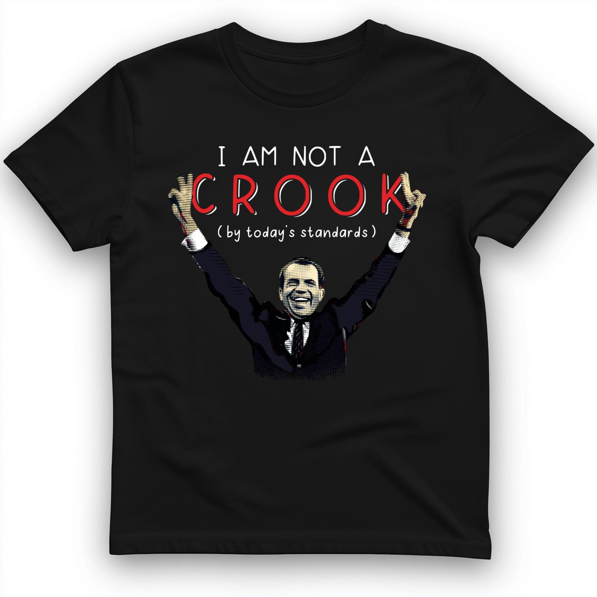 Not a Crook T-Shirt