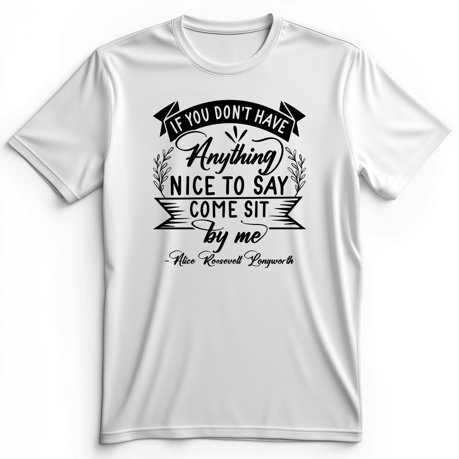 Nothing Nice To Say Premium Tee