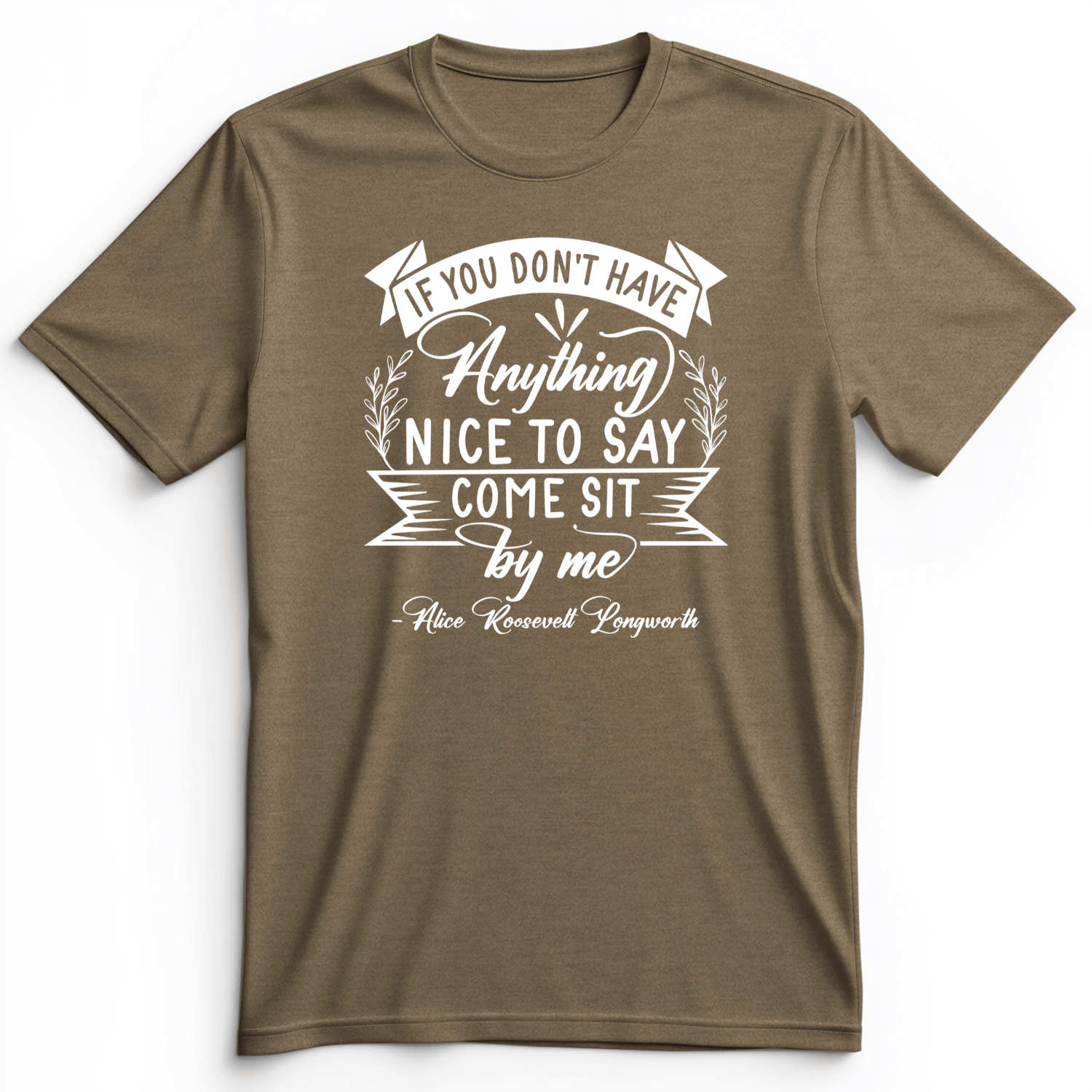 Nothing Nice To Say Premium Tee