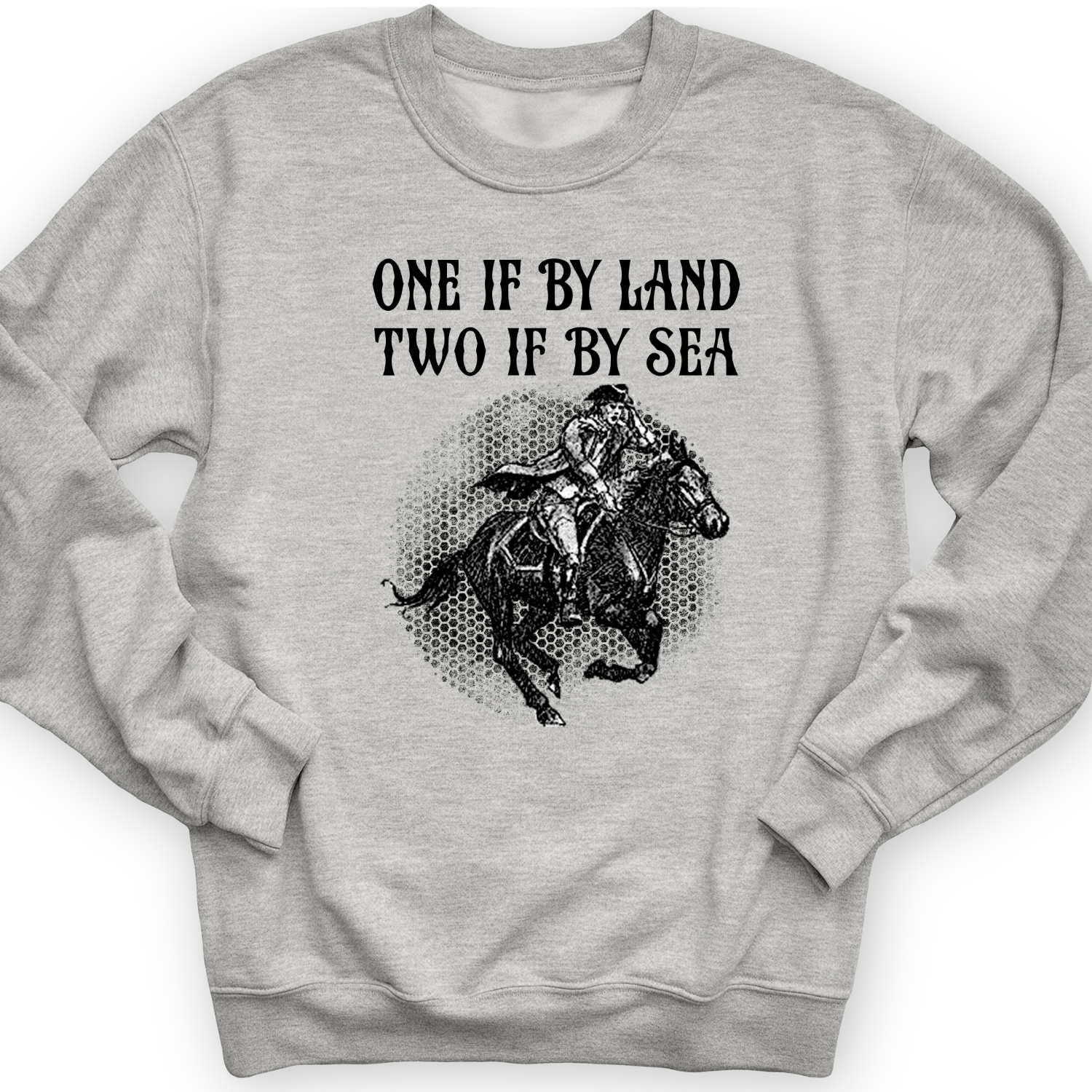 One If By Land Crewneck