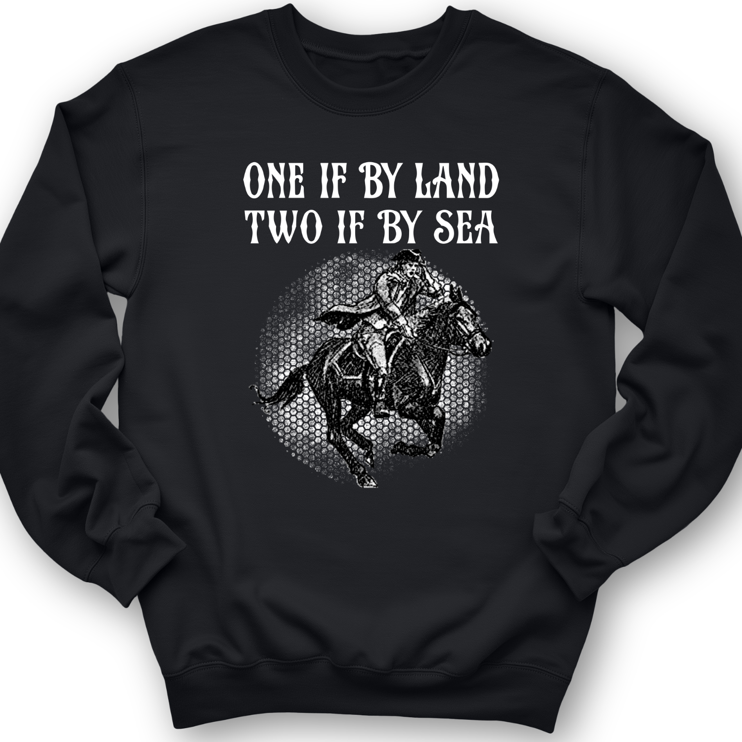 One If By Land Crewneck