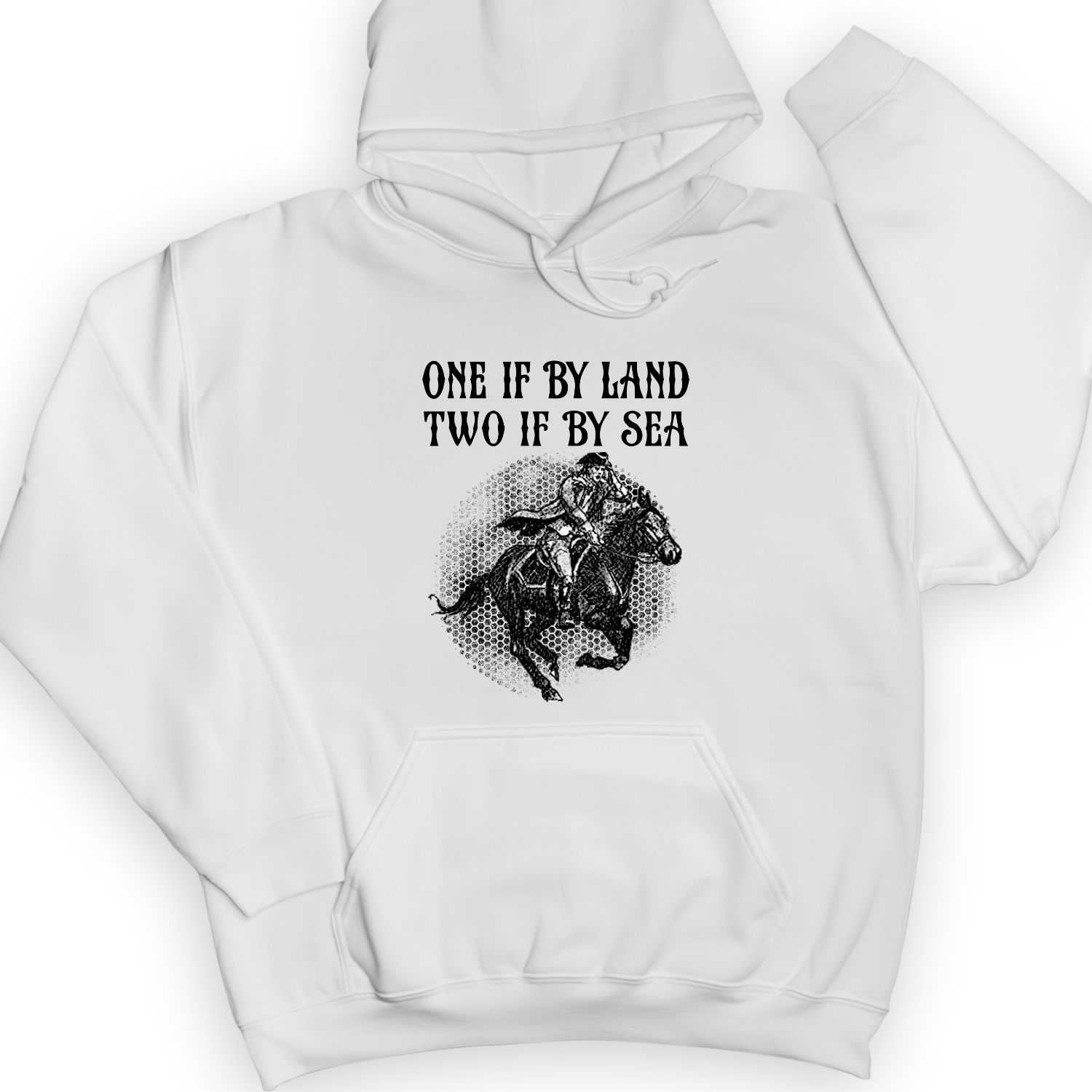 One If By Land Hoodie