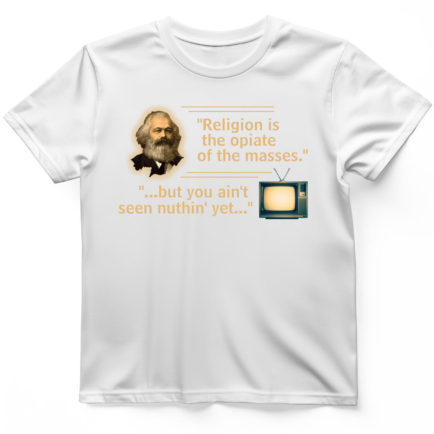Opiate of Masses T-Shirt