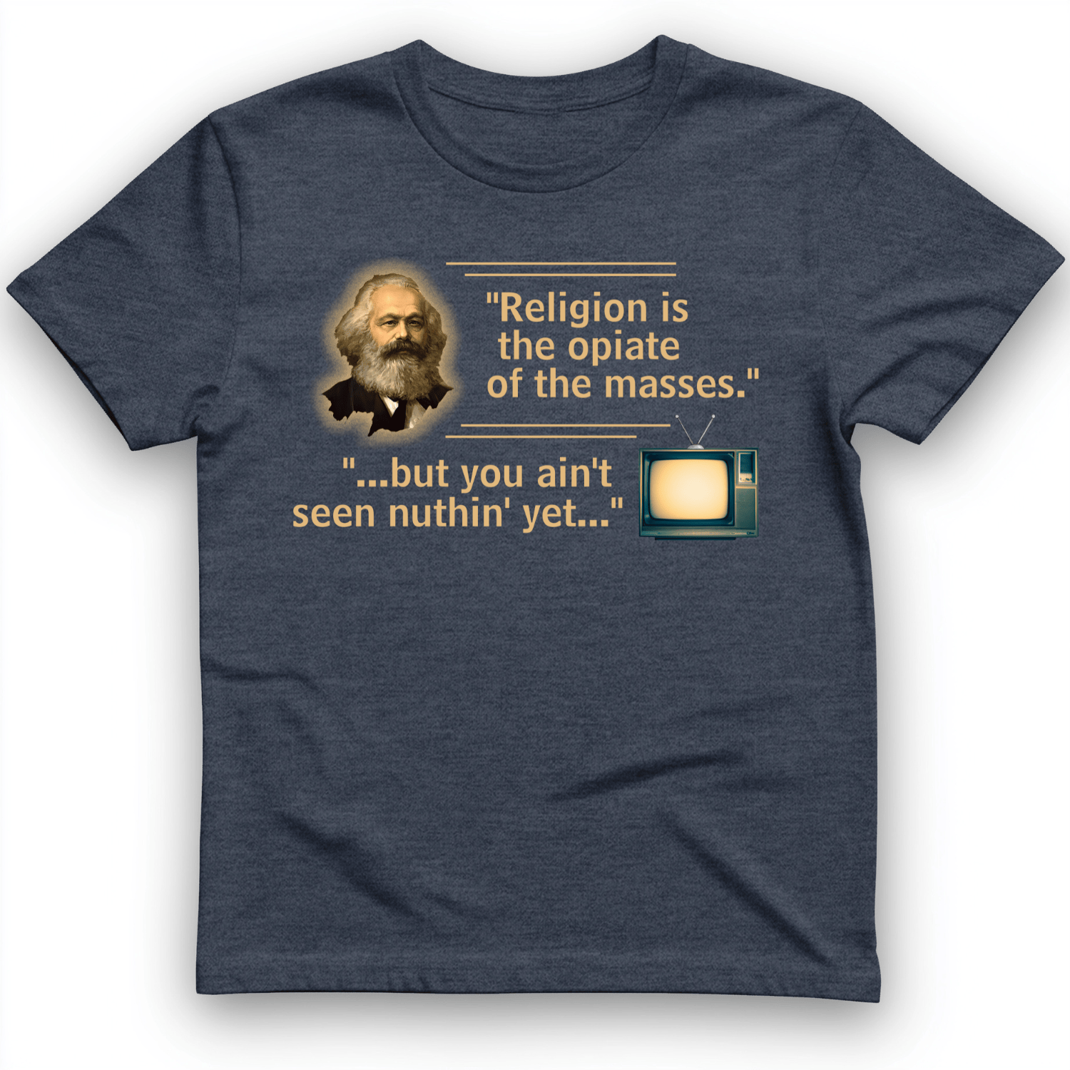 Opiate of Masses T-Shirt