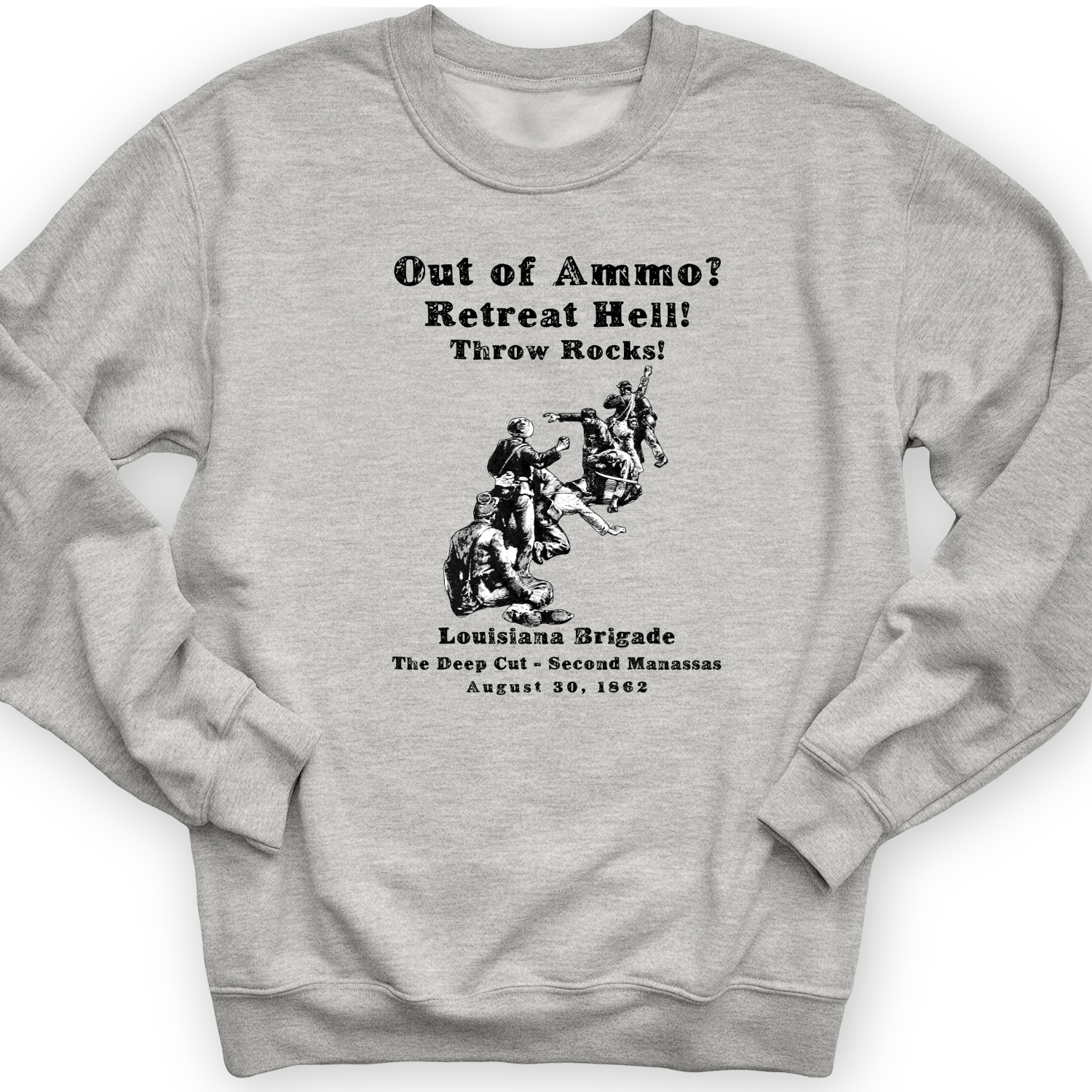 Out Of Ammo Throw Rocks Crewneck