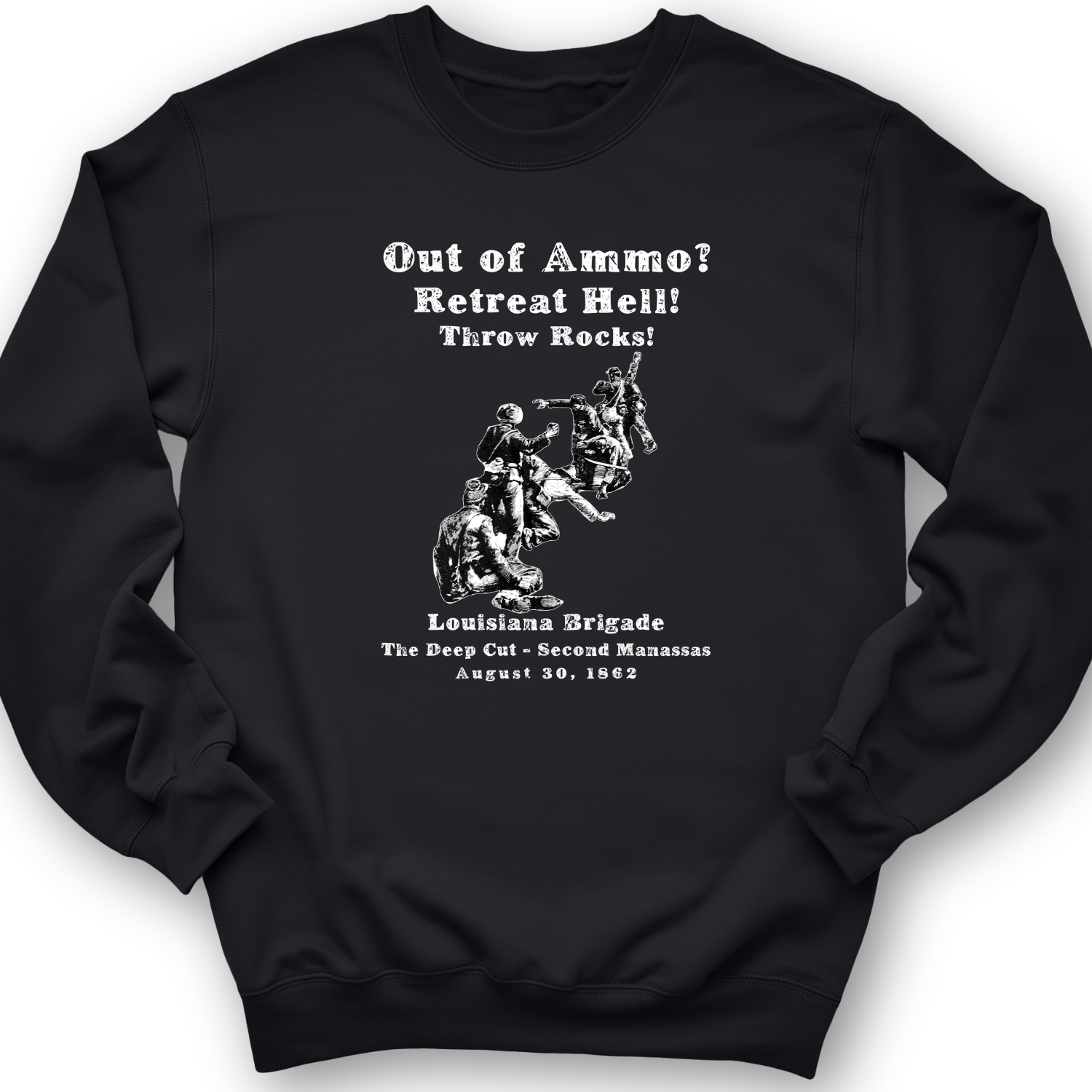 Out Of Ammo Throw Rocks Crewneck