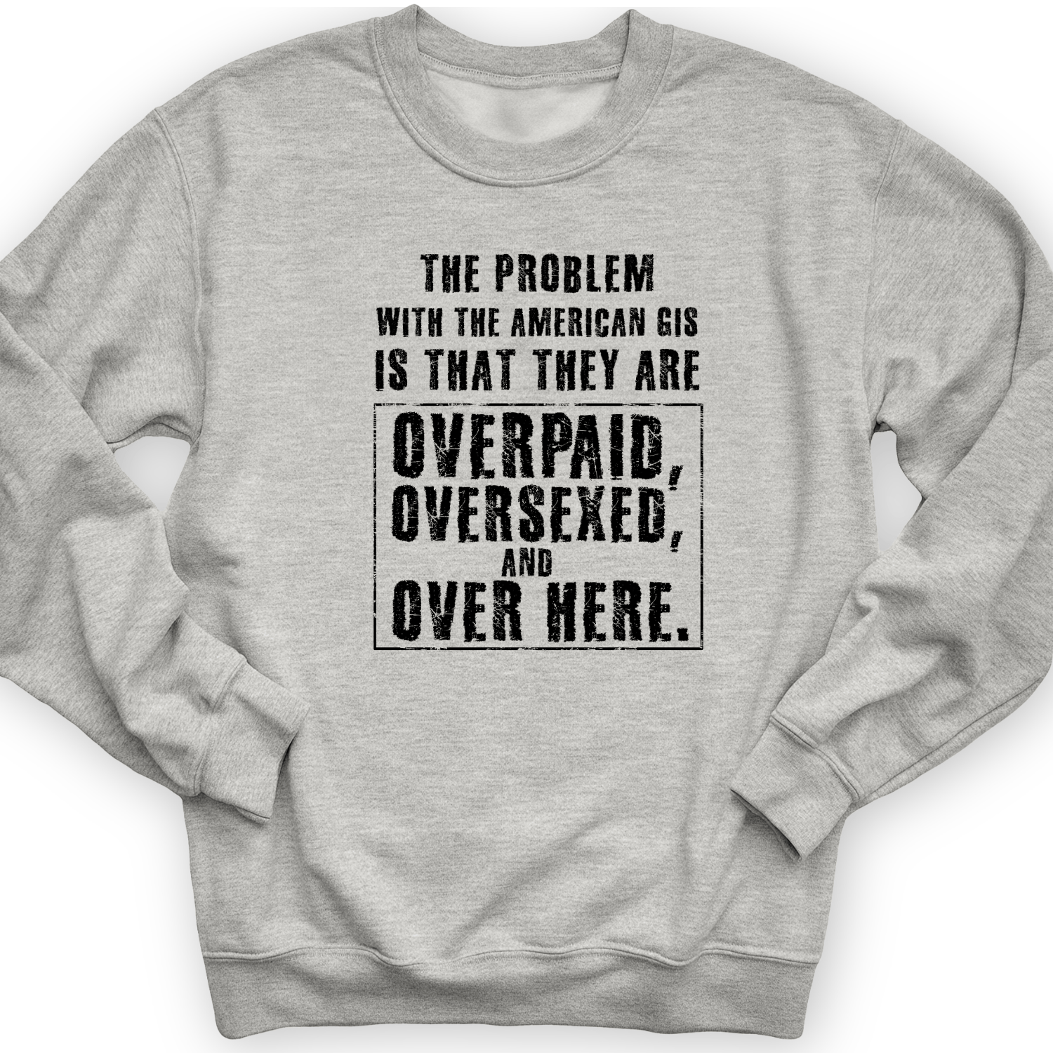 Over Paid Crewneck