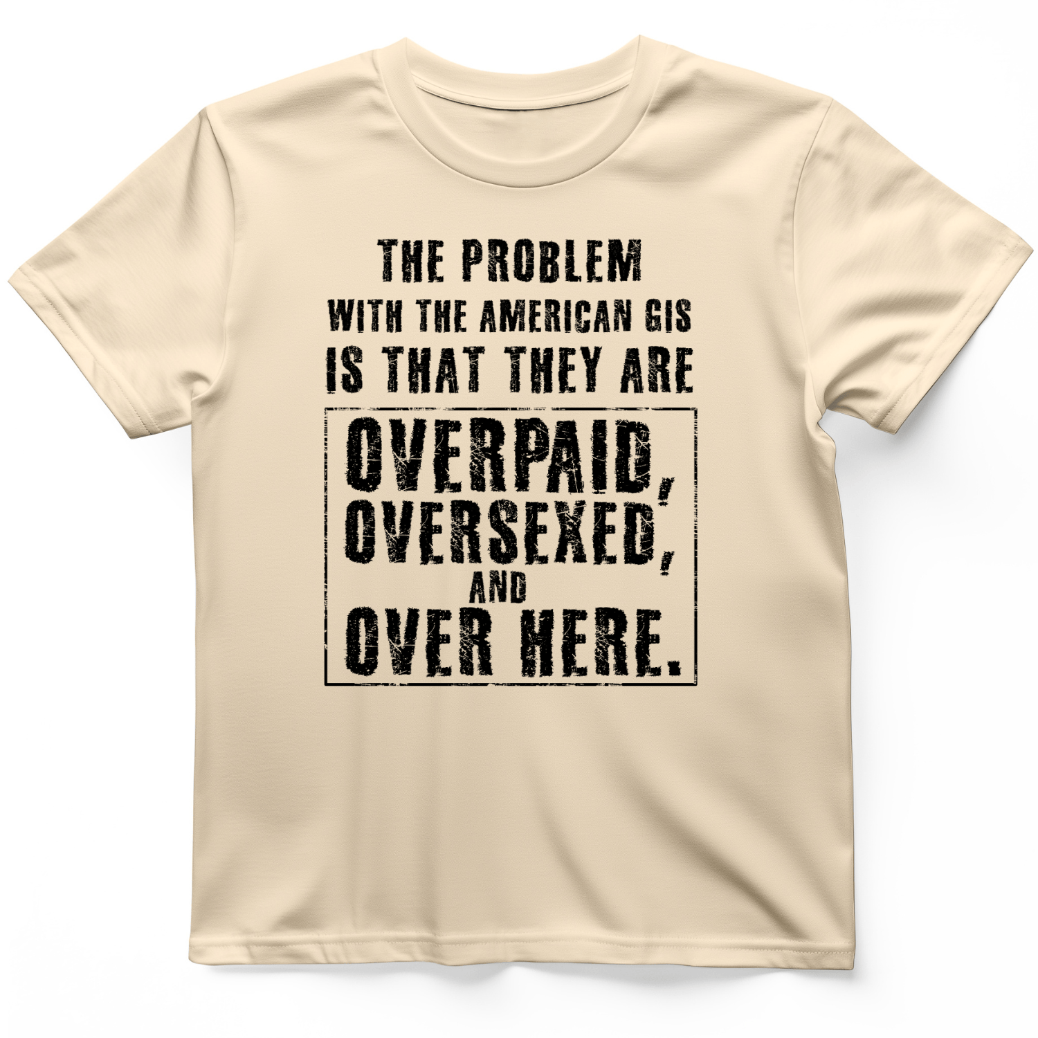 Over Paid T-Shirt