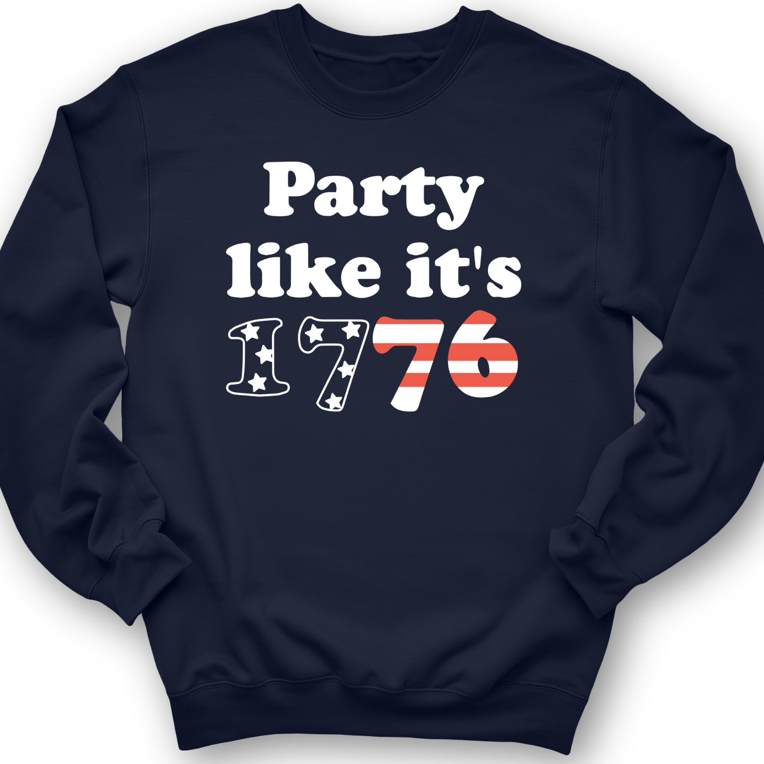 Party Like It's 1776 Crewneck
