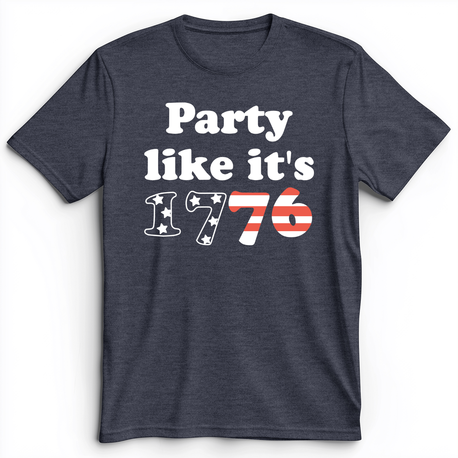 Party Like It's 1776 Premium Tee