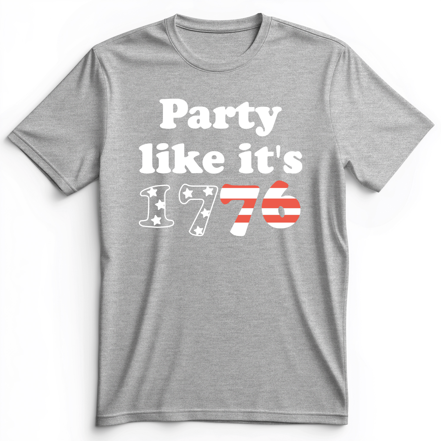 Party Like It's 1776 Premium Tee