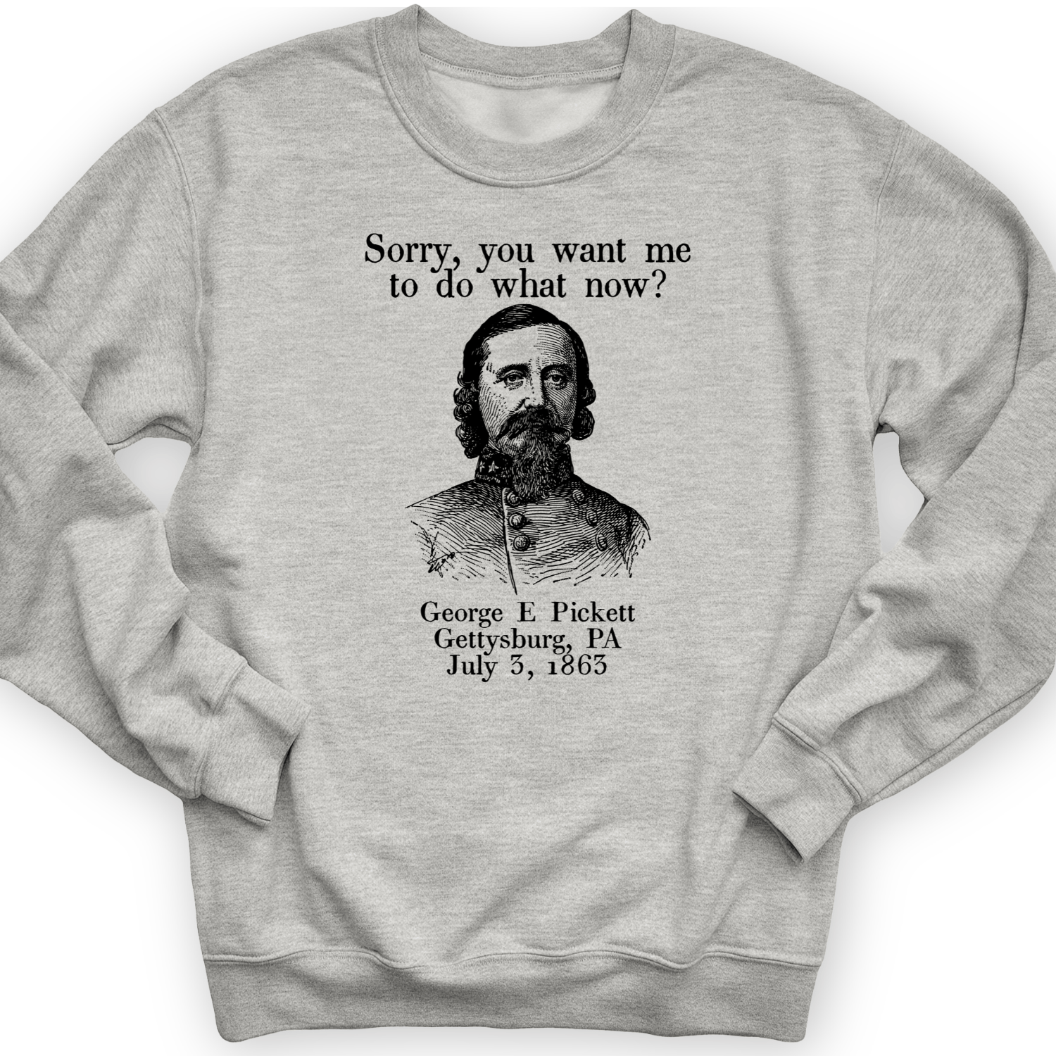 Pickett Do What Now Crewneck