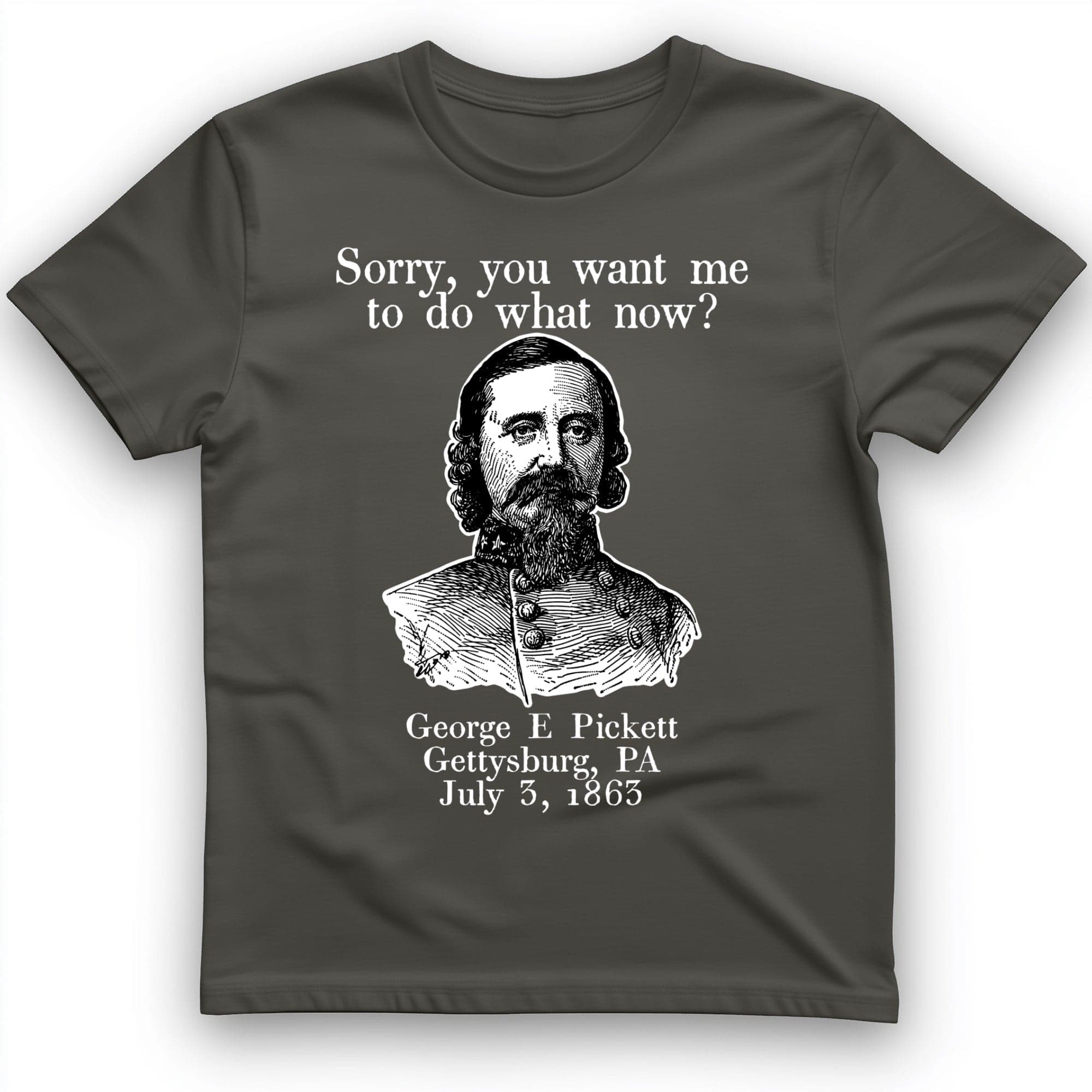 Pickett Do What Now T-Shirt