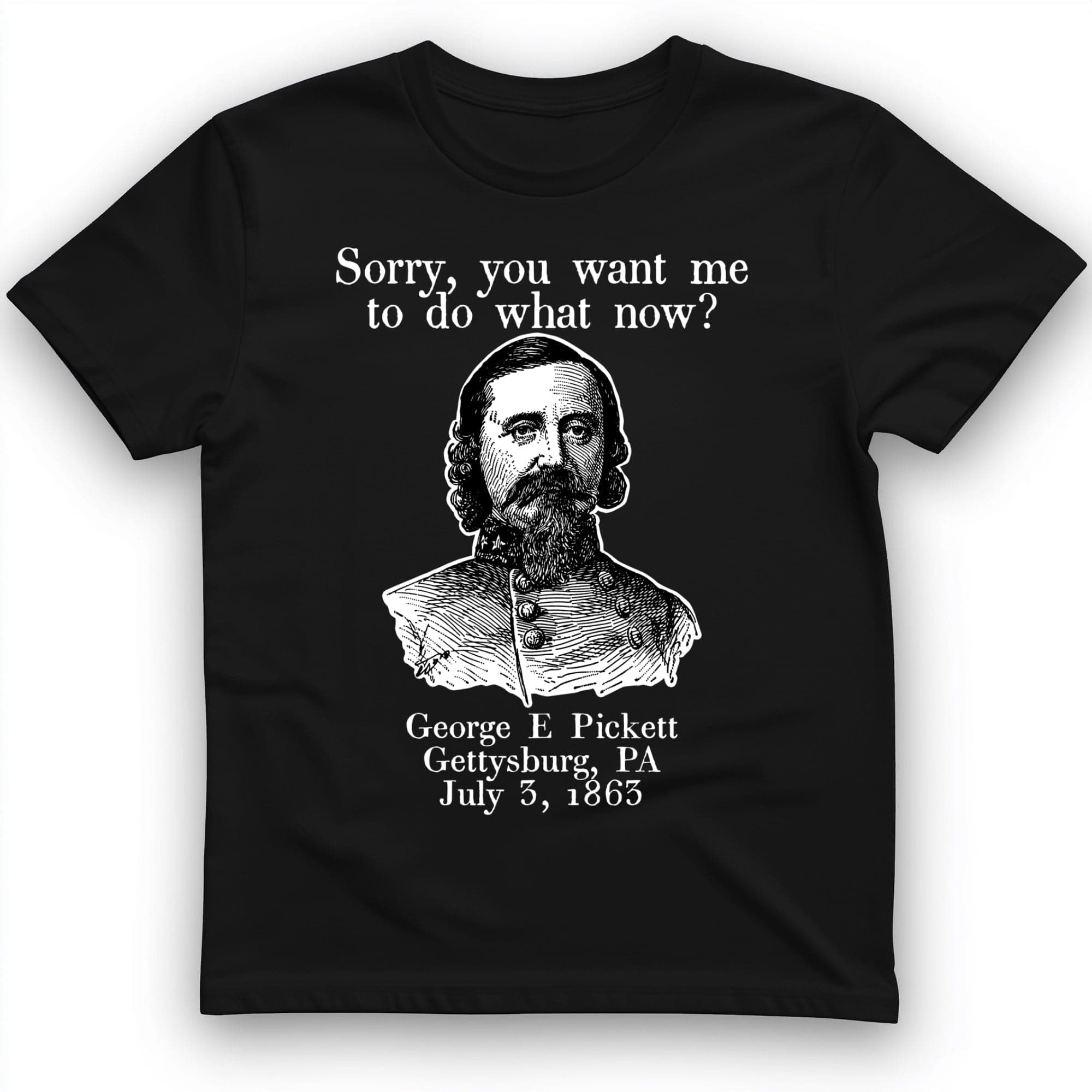 Pickett Do What Now T-Shirt