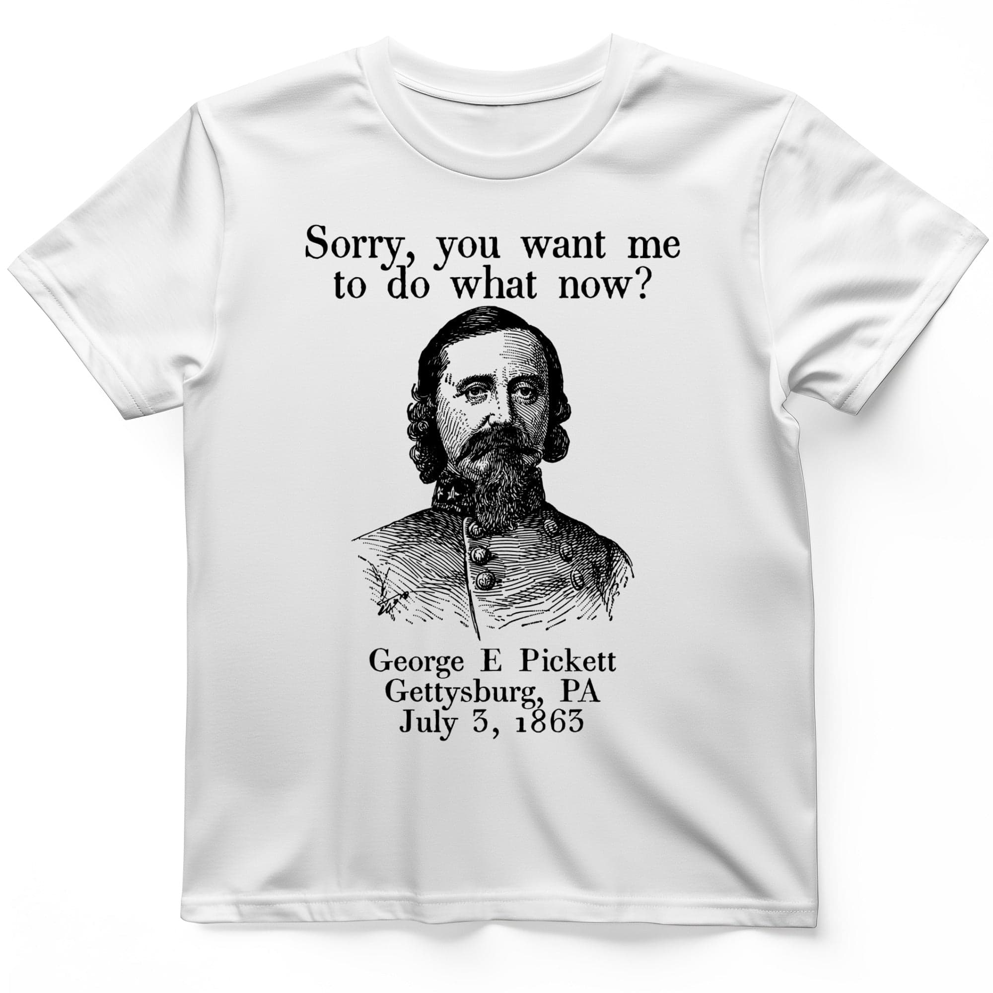 Pickett Do What Now T-Shirt