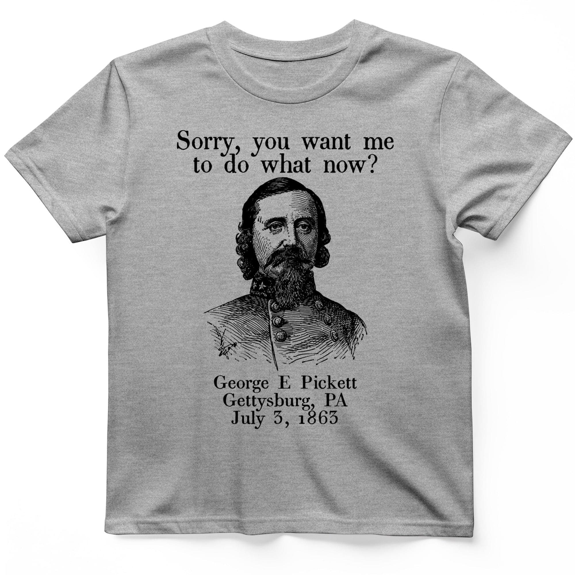 Pickett Do What Now T-Shirt