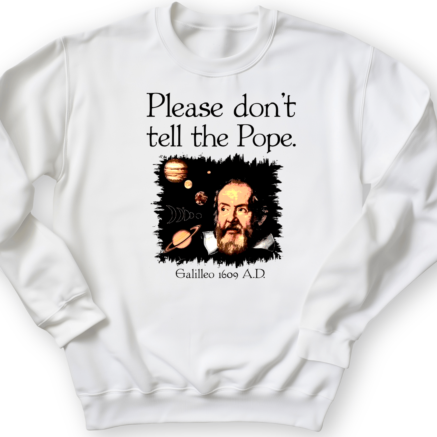 Please Don't Tell The Pope Crewneck