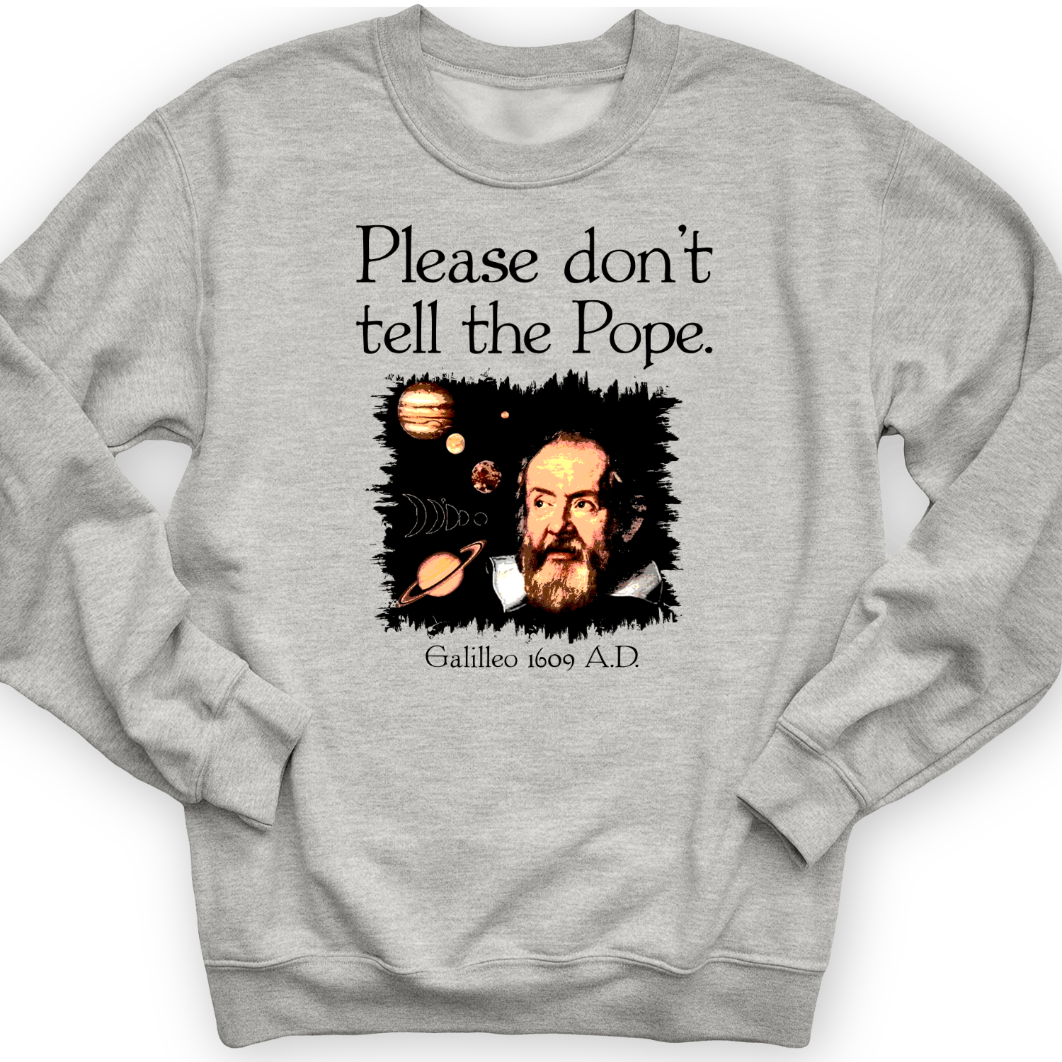 Please Don't Tell The Pope Crewneck