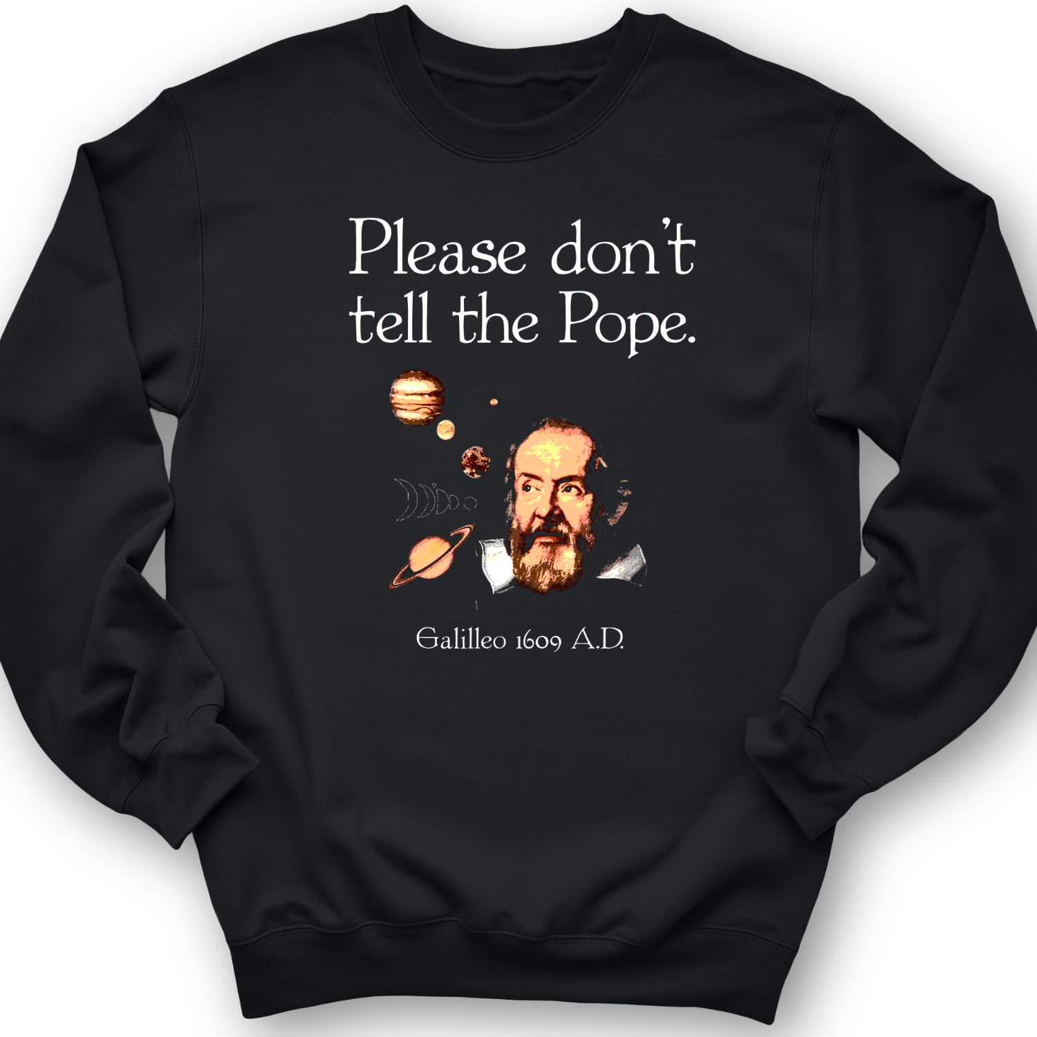 Please Don't Tell The Pope Crewneck