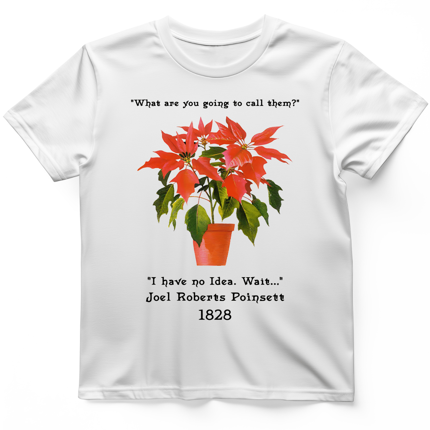 Pointsettias T-Shirt