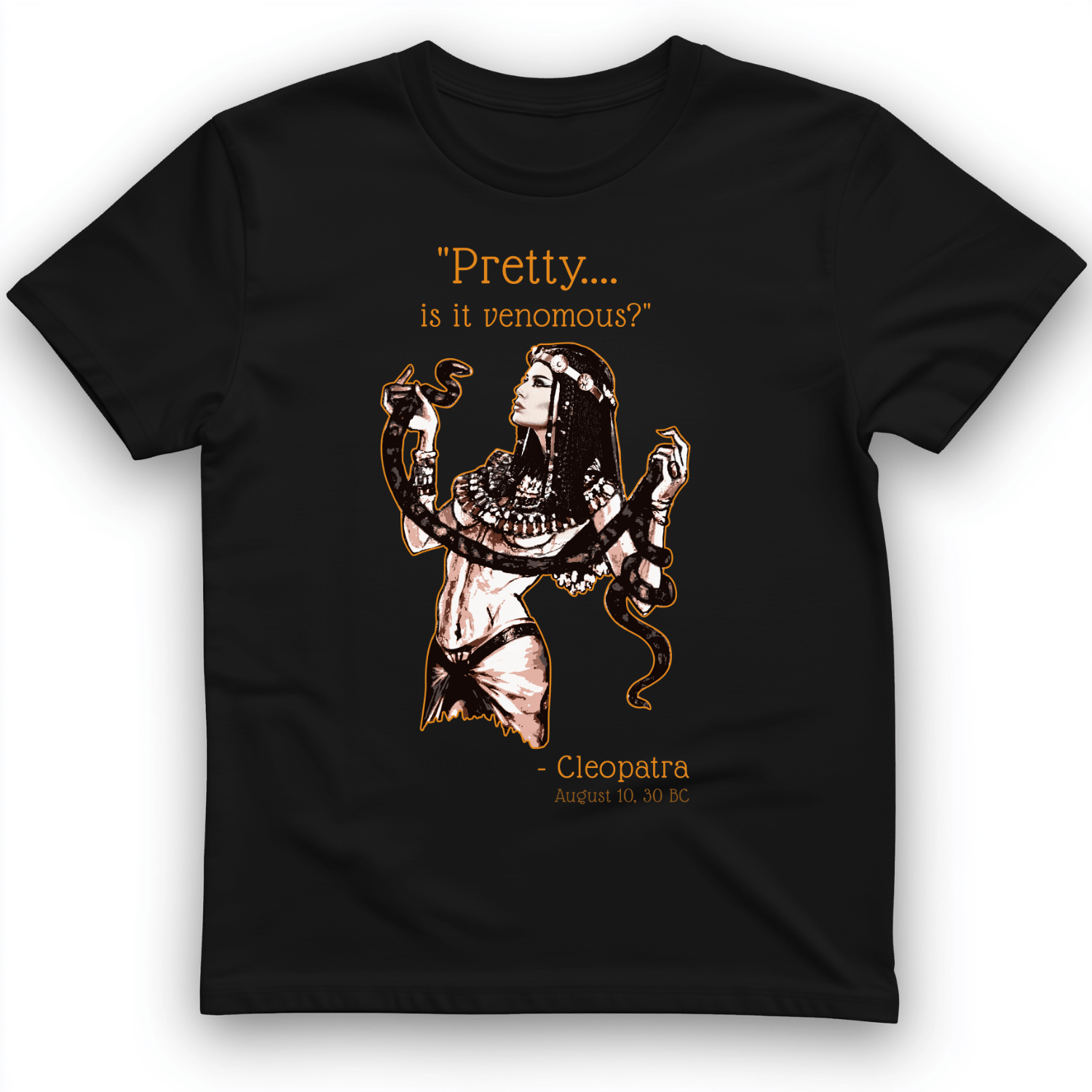 Pretty Is It Venomous T-Shirt