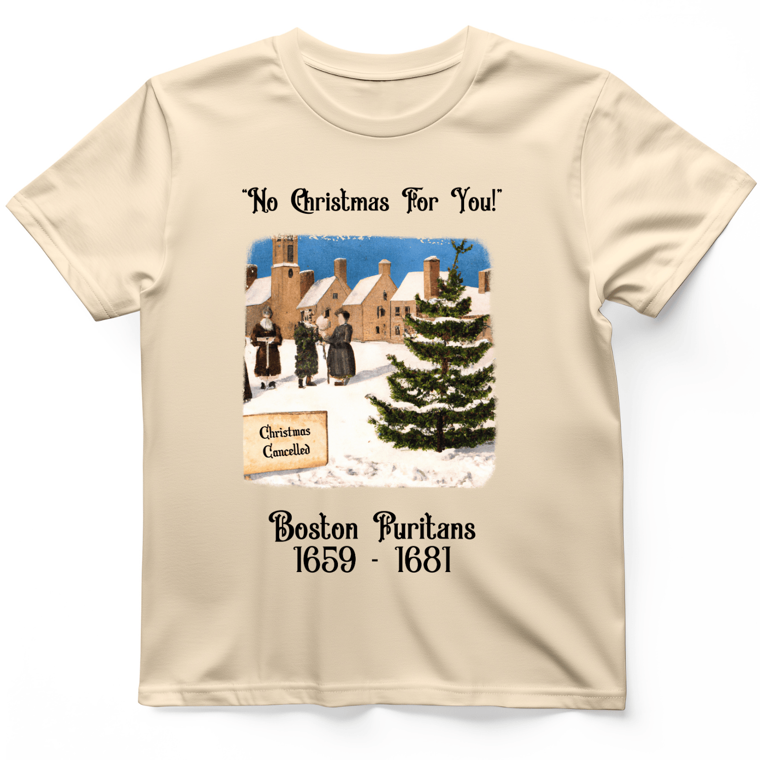 Puritans Banned Xmas Boston T-Shirt
