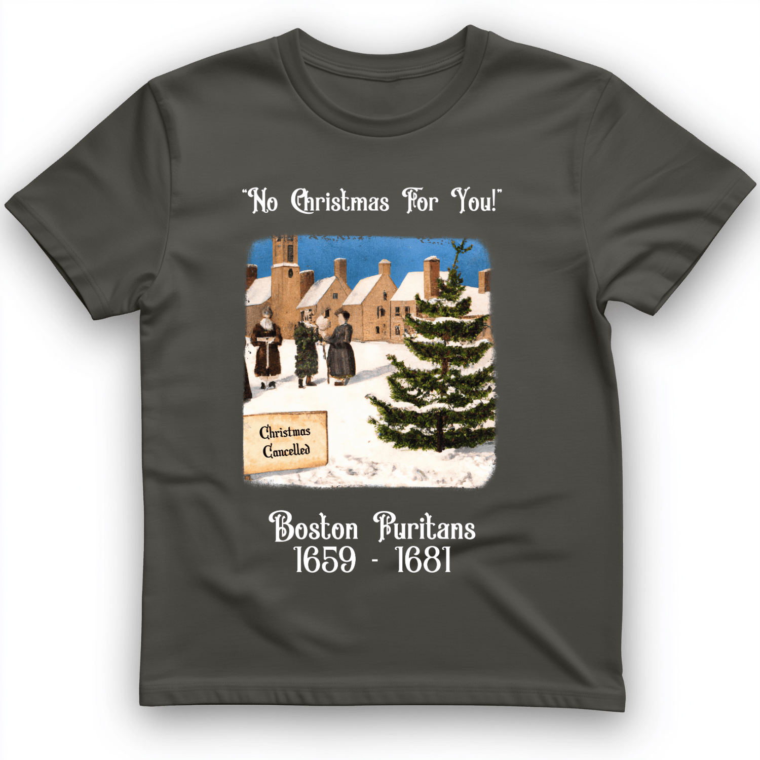 Puritans Banned Xmas Boston T-Shirt