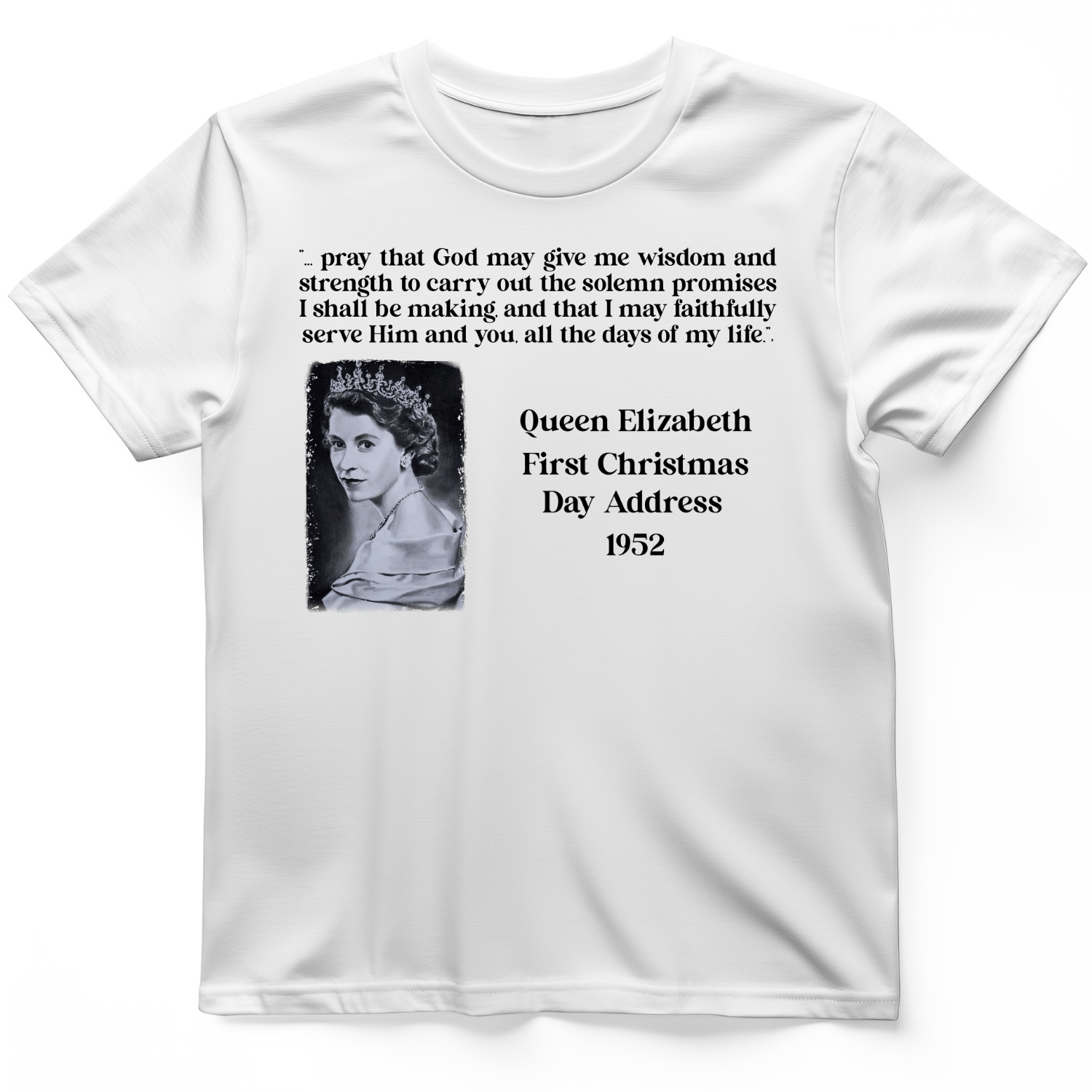 Queen Elizabeth II Xmas Address T-Shirt
