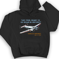 Ready To Go Down In History Hoodie