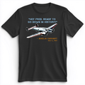 Ready To Go Down In History Premium Tee