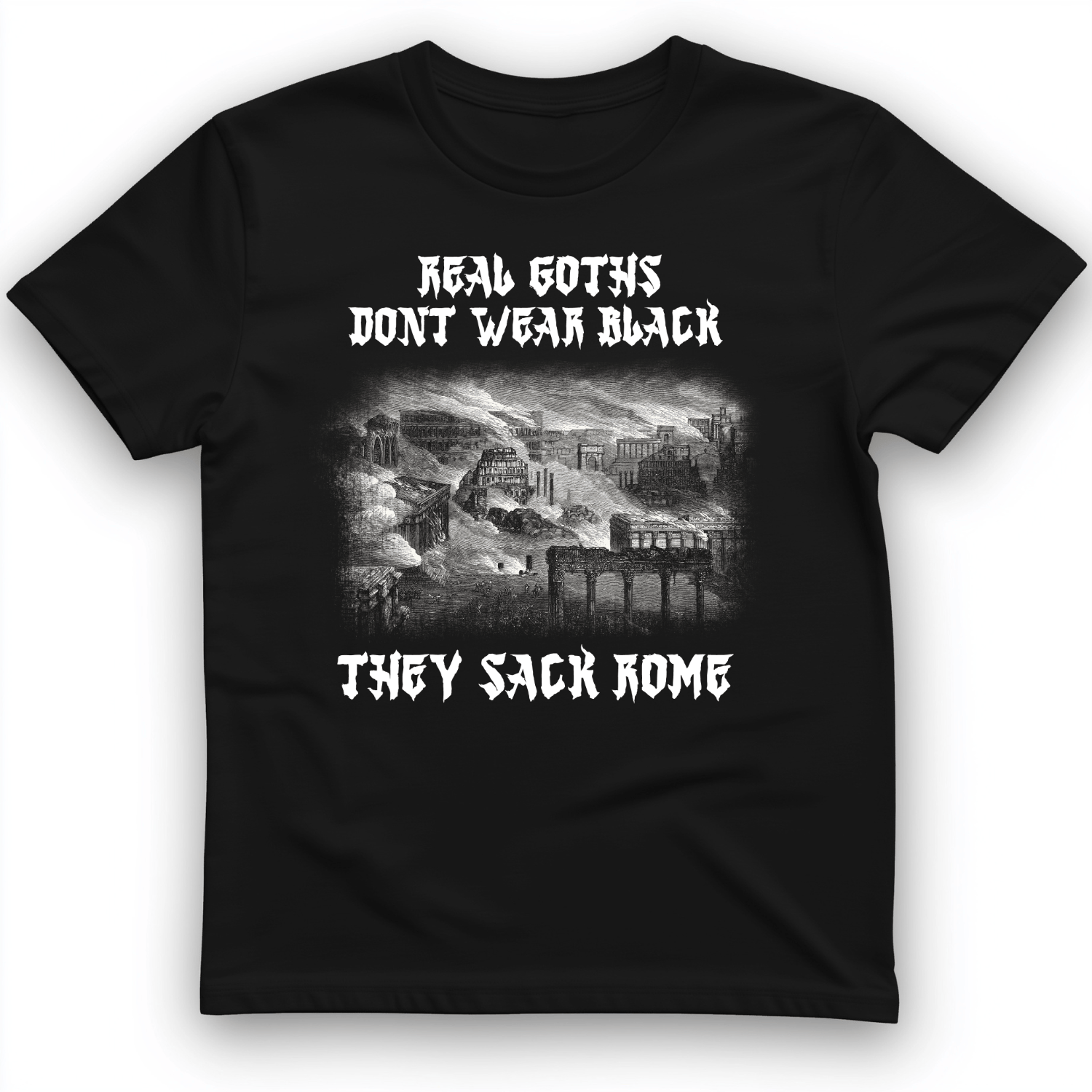 Real Goths T-Shirt