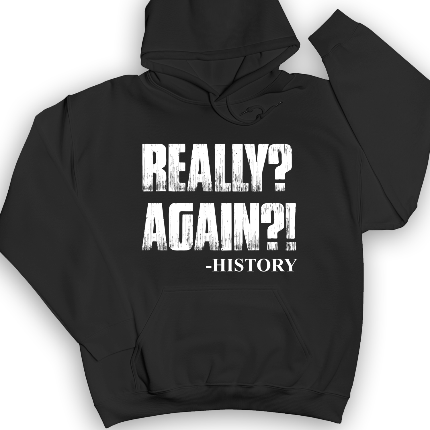 Really? Again? Hoodie