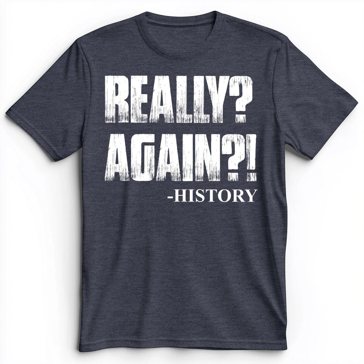 Really? Again? Premium Tee