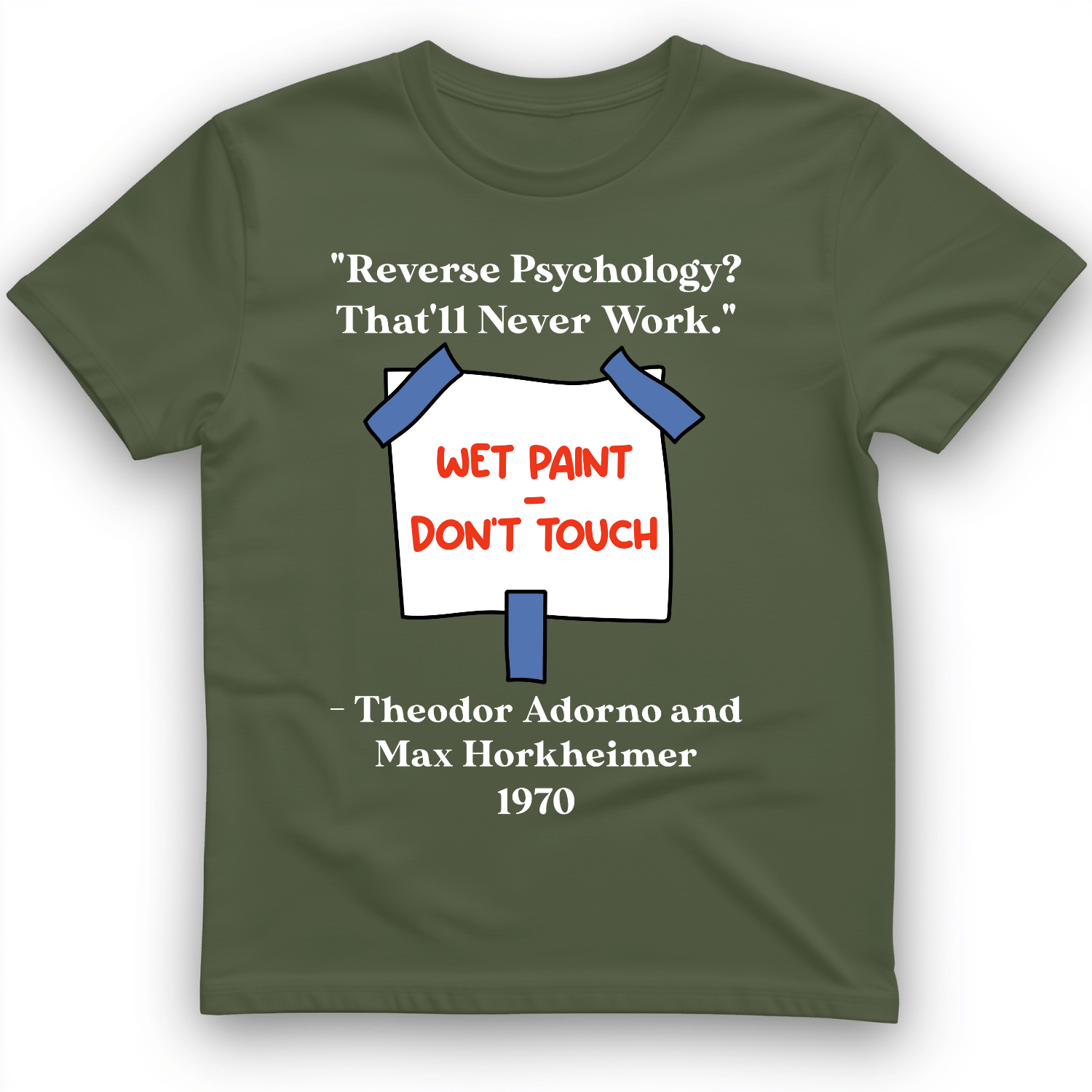 Reverse Psychology T-Shirt