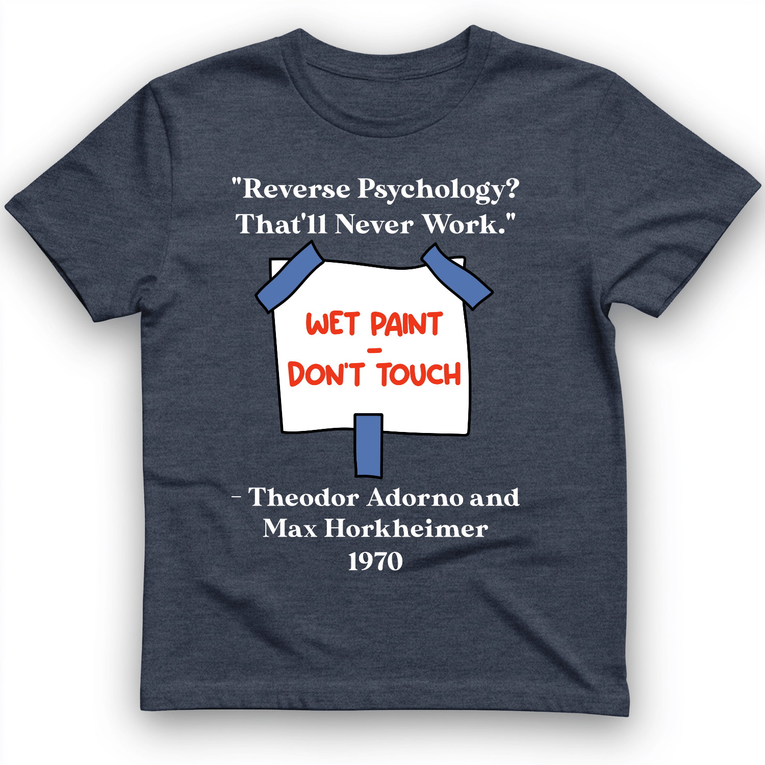Reverse Psychology T-Shirt
