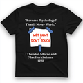 Reverse Psychology T-Shirt