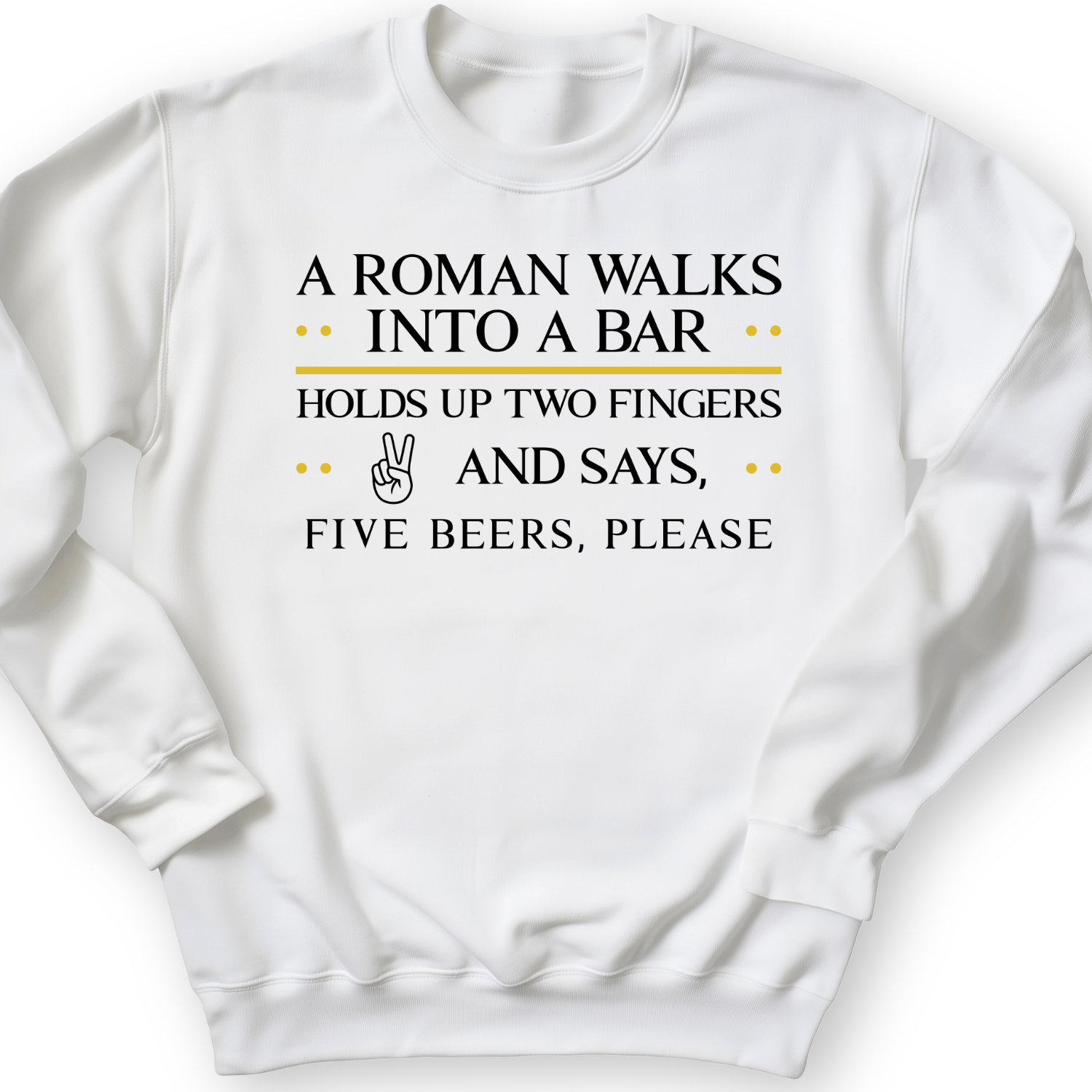 Roman Walks Into A Bar Crewneck