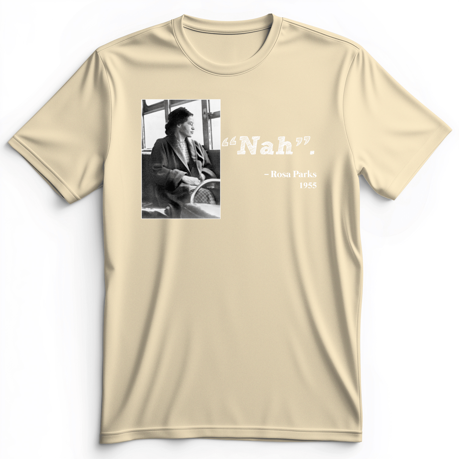 Rosa Parks "Nah" Premium Tee