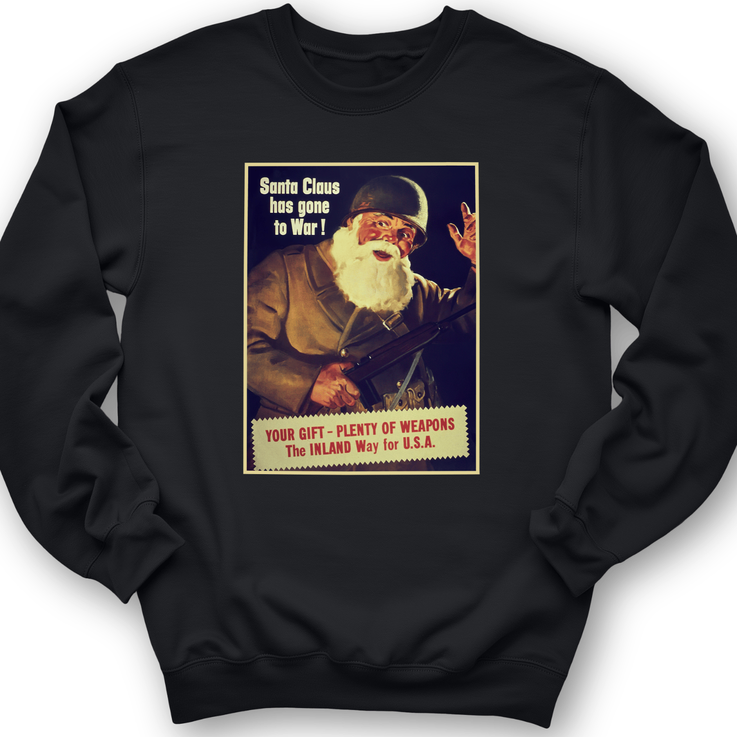 Santa Has Gone To War Crewneck