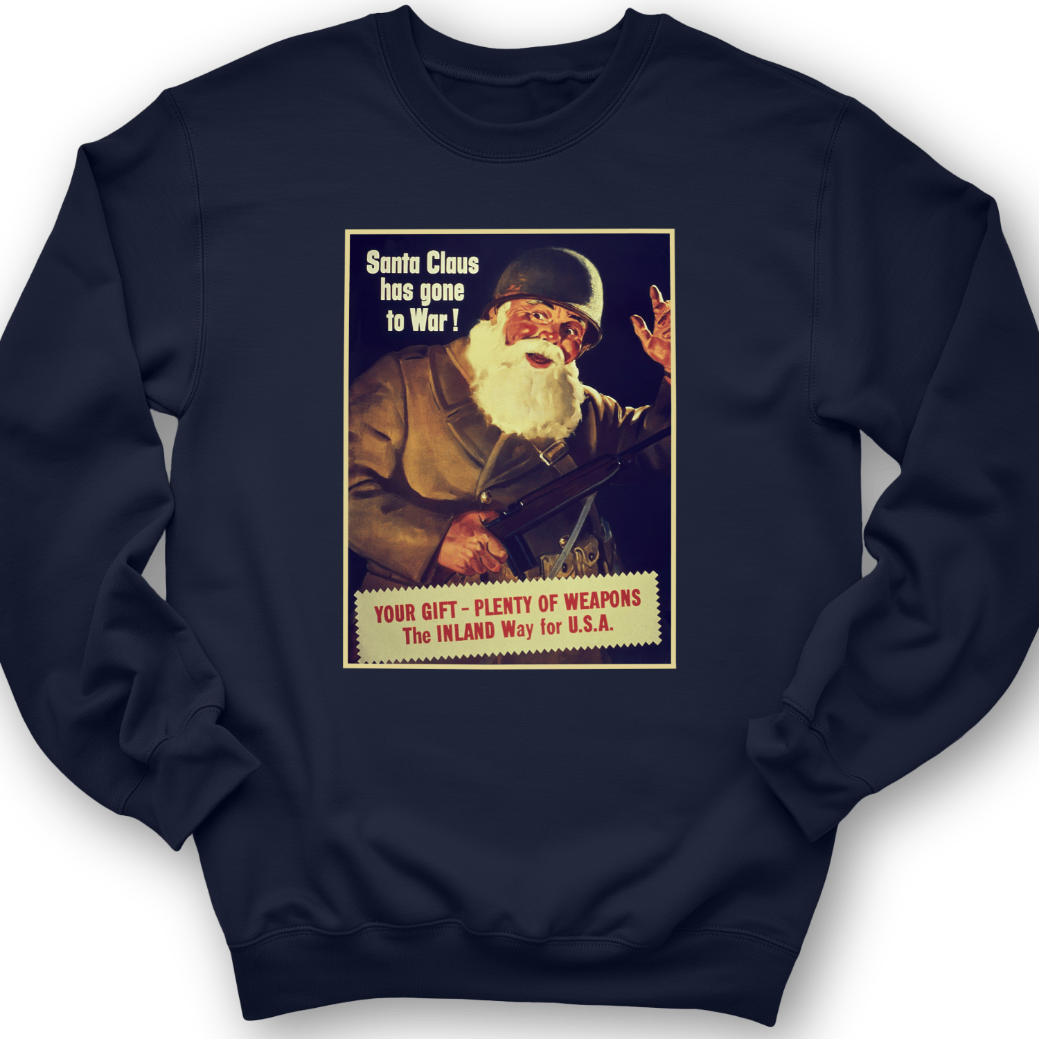 Santa Has Gone To War Crewneck
