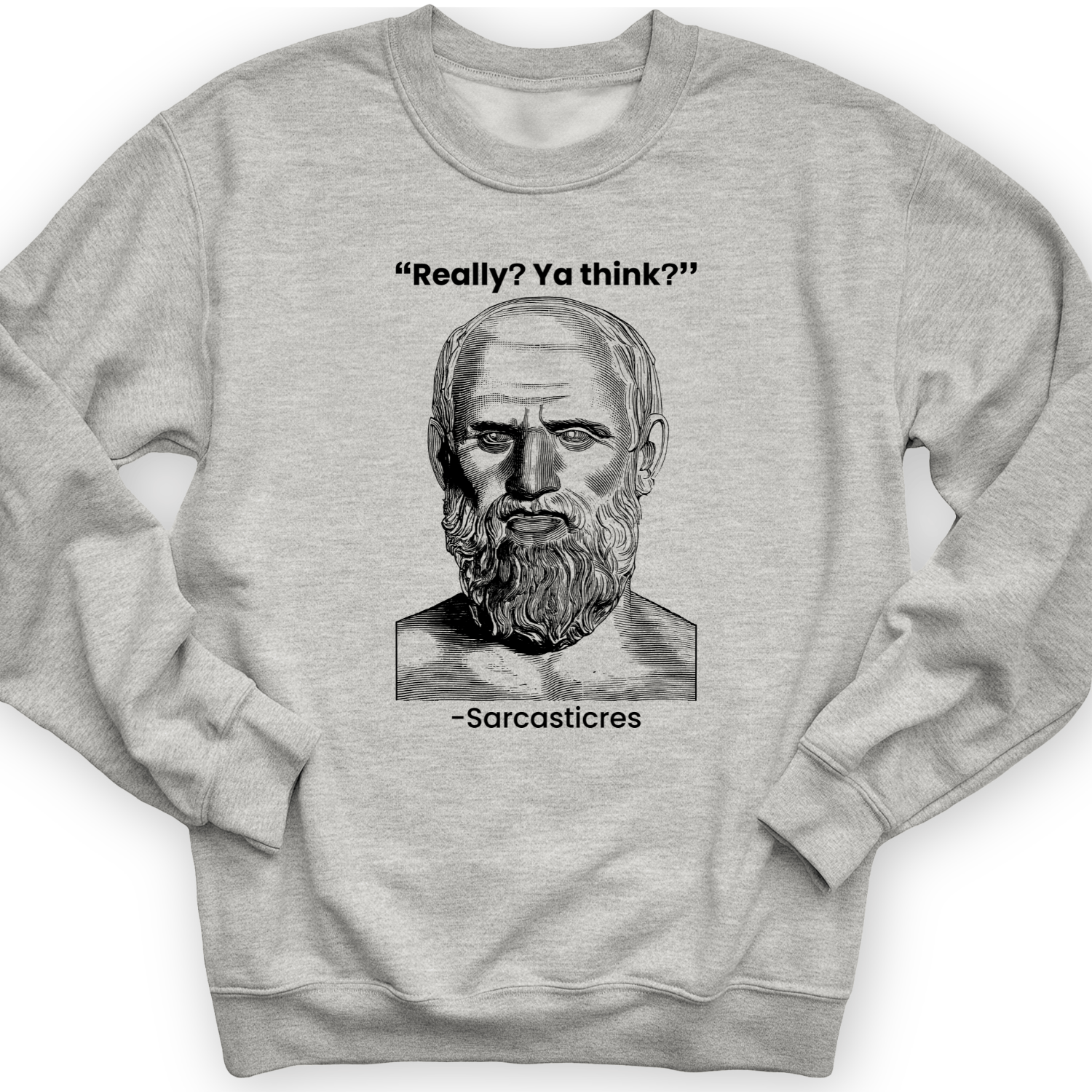 Sarcasticres Crewneck