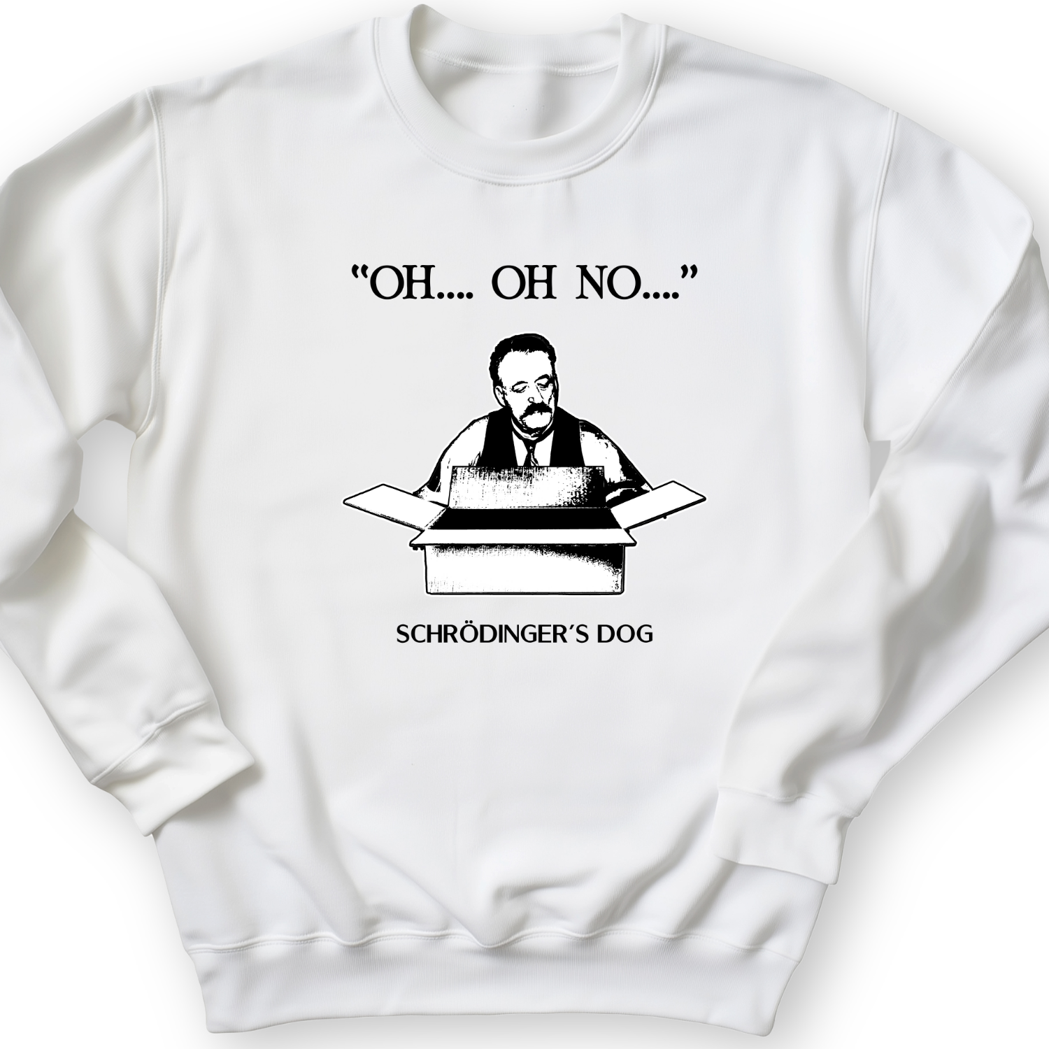Schrodinger's Dog Crewneck