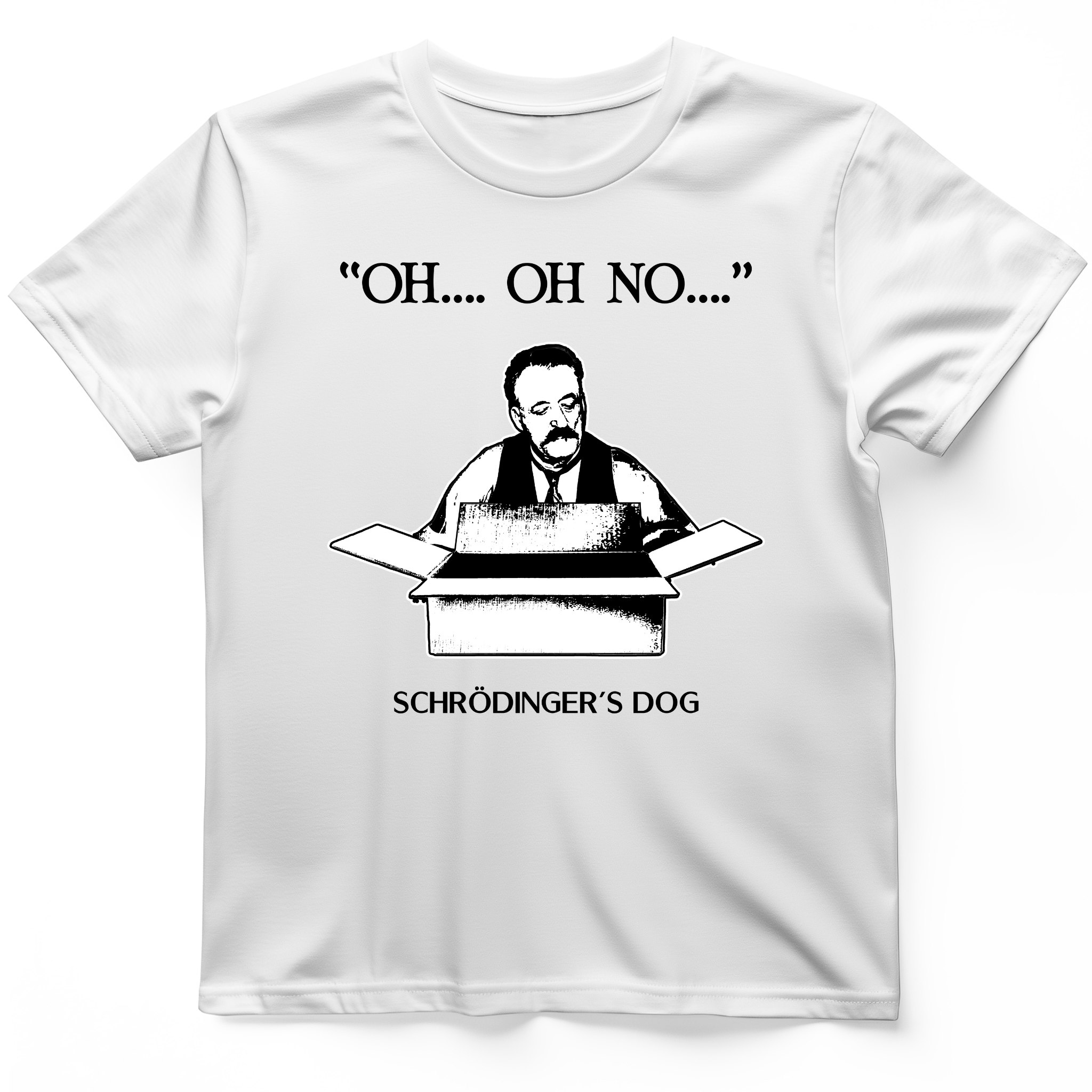 Schrodinger's Dog T-Shirt