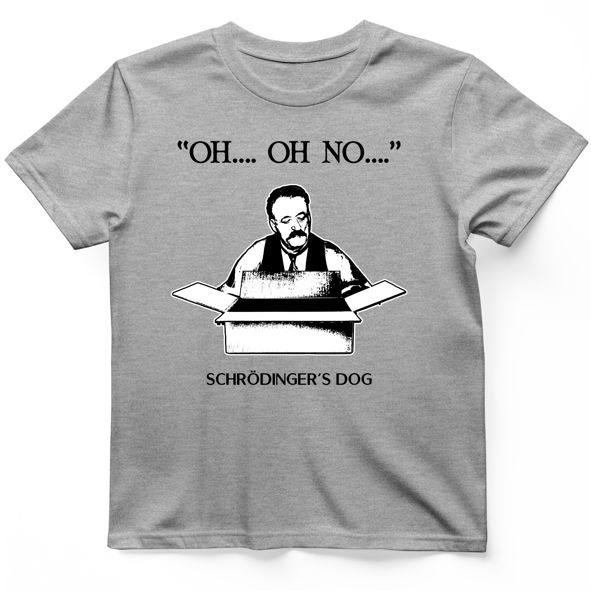 Schrodinger's Dog T-Shirt