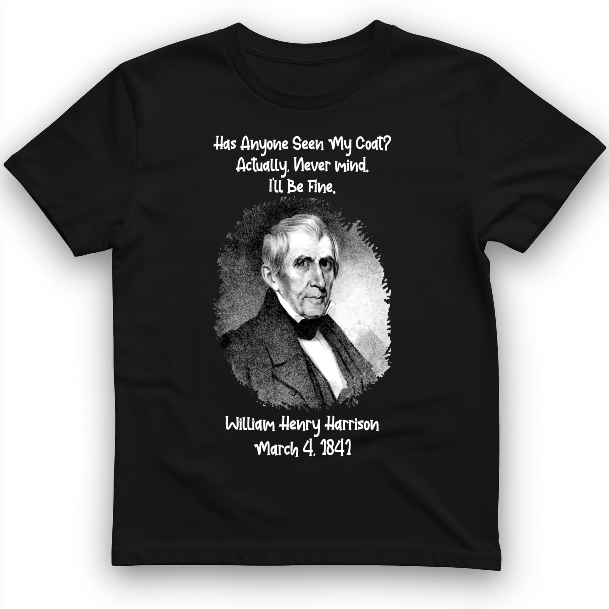 Seen My Coat T-Shirt