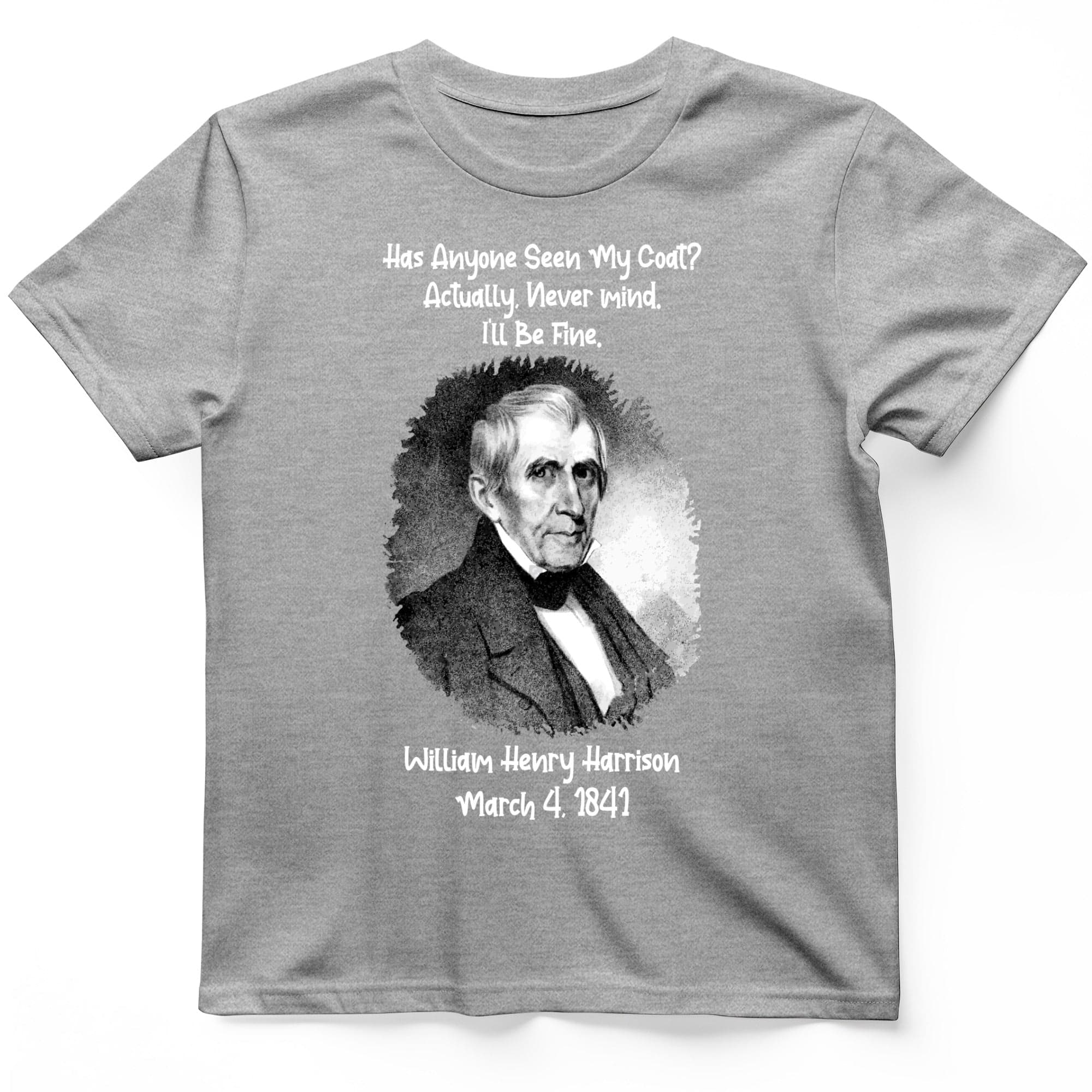 Seen My Coat T-Shirt