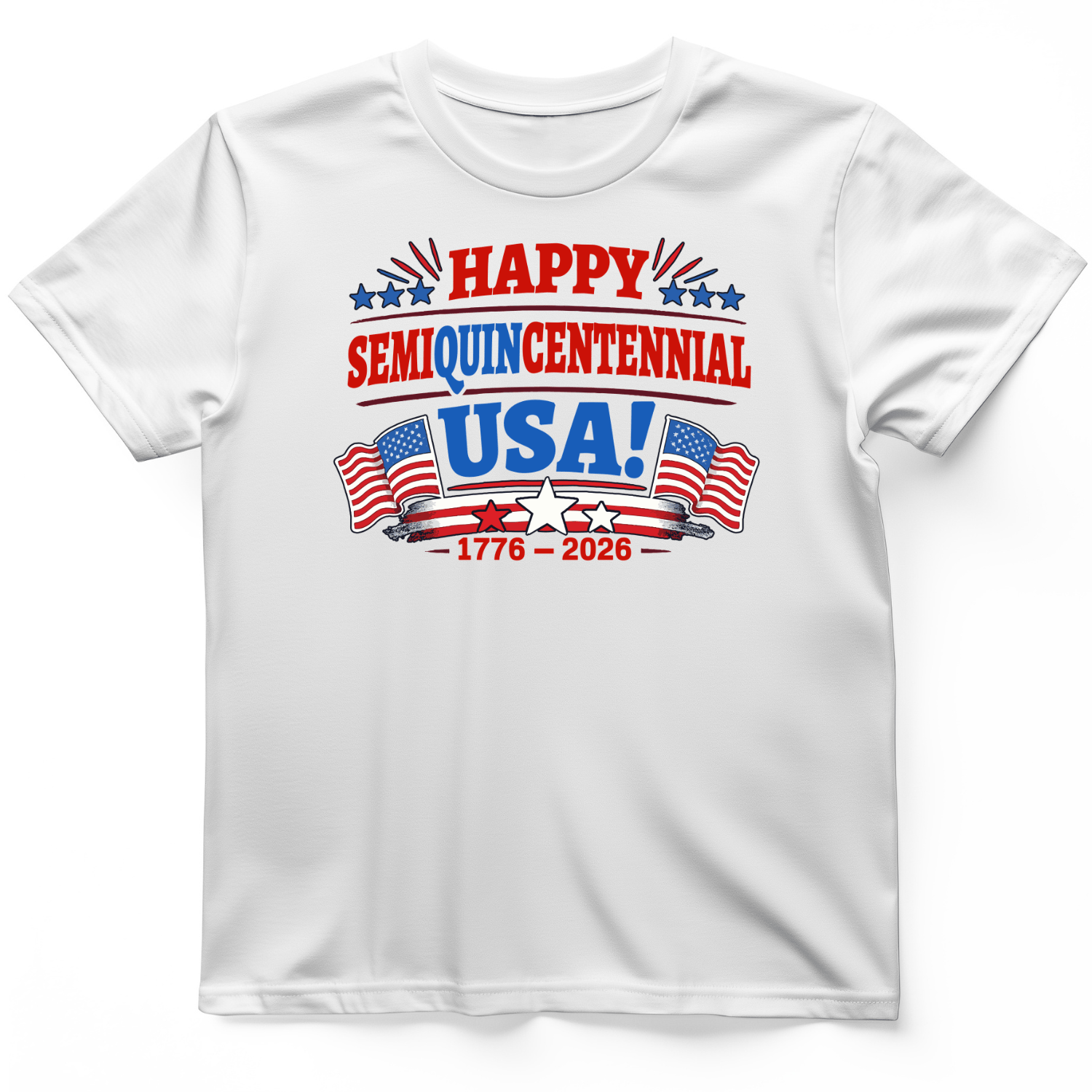 Semiquincentennial T-Shirt